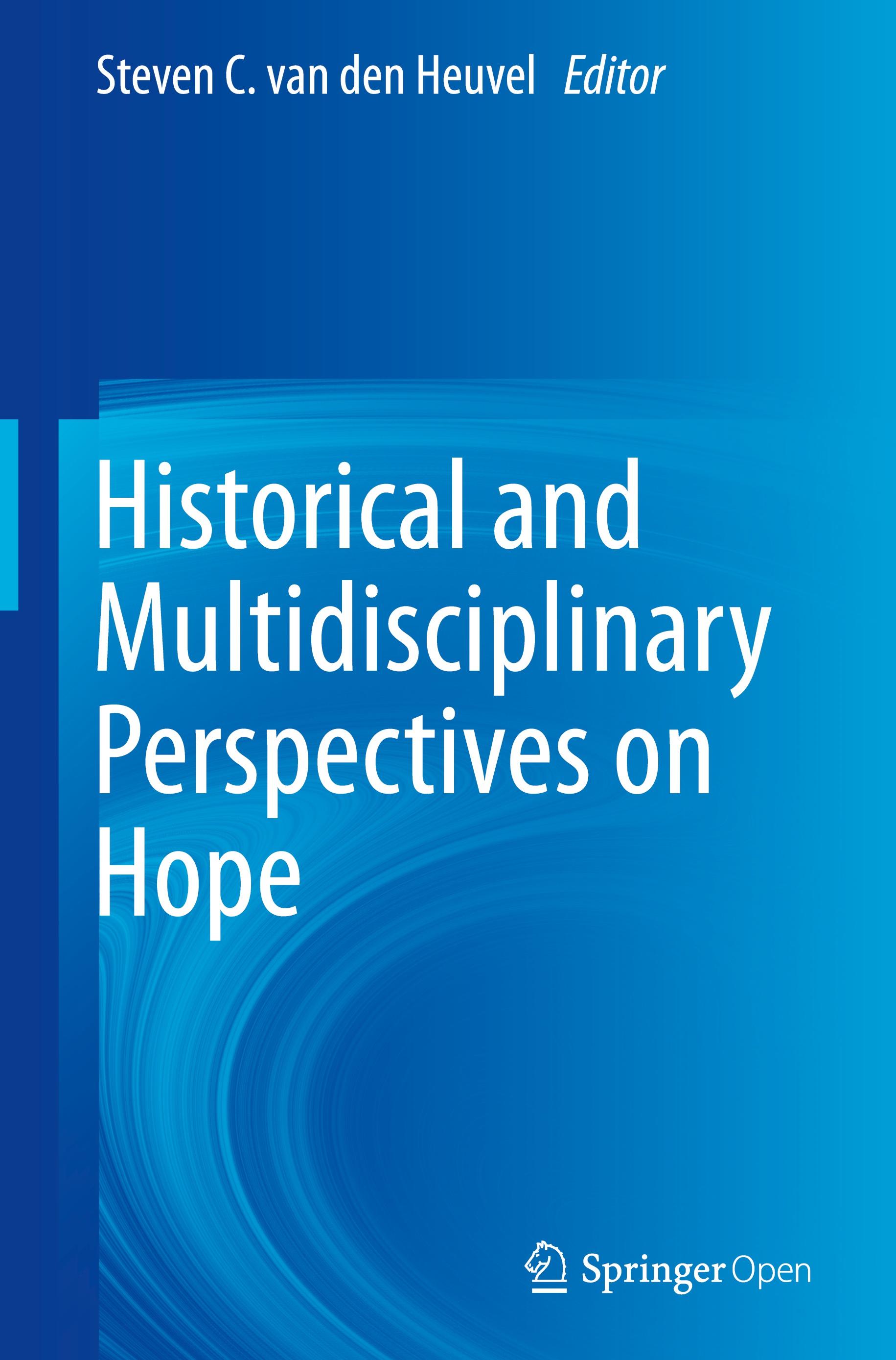 Historical and Multidisciplinary Perspectives on Hope