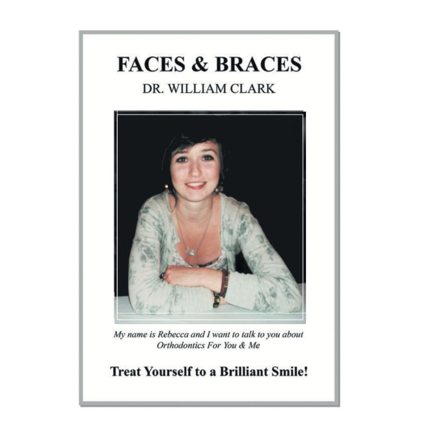 Faces & Braces