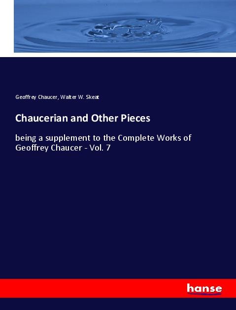 Chaucerian and Other Pieces