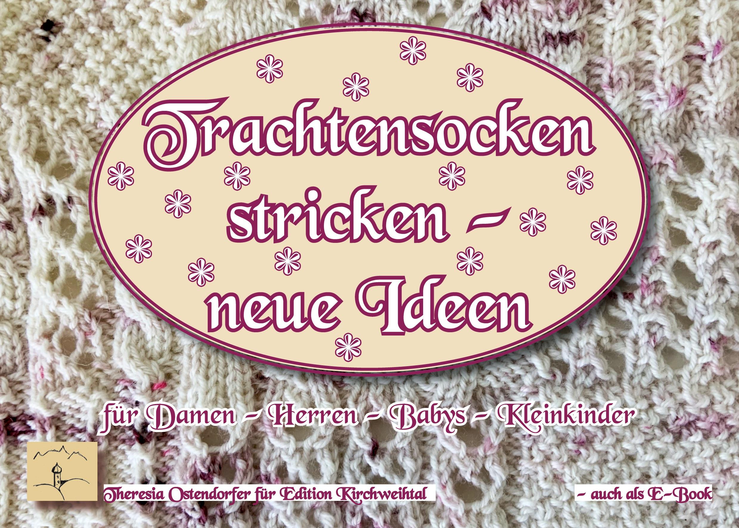 Trachtensockenstricken - neue Ideen