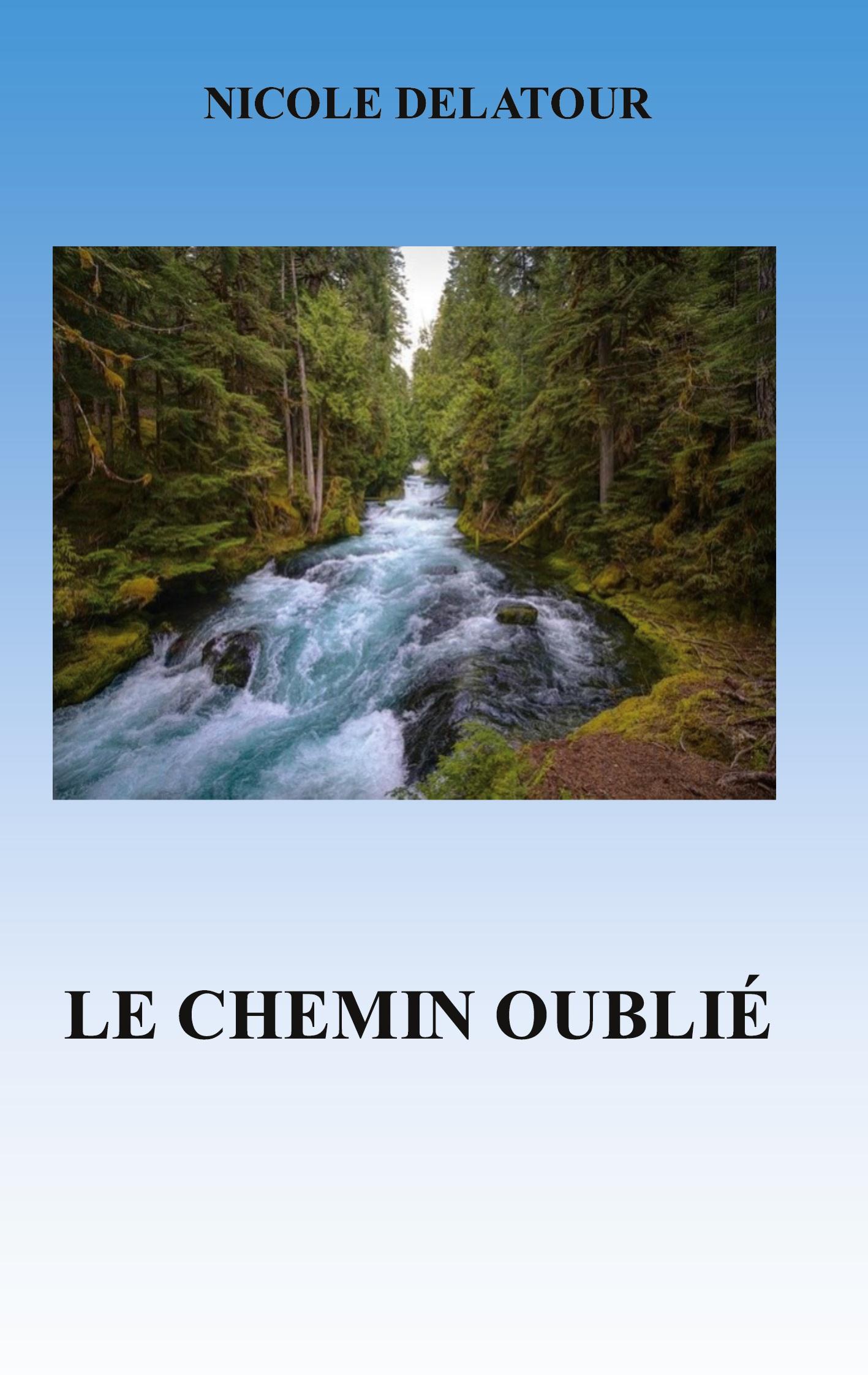 Le Chemin Oublié