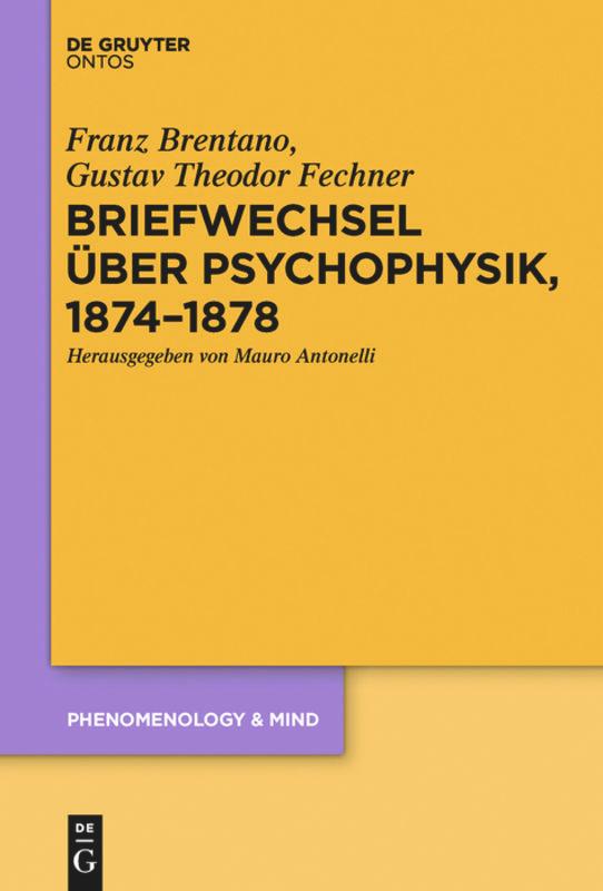 Briefwechsel über Psychophysik, 1874¿1878