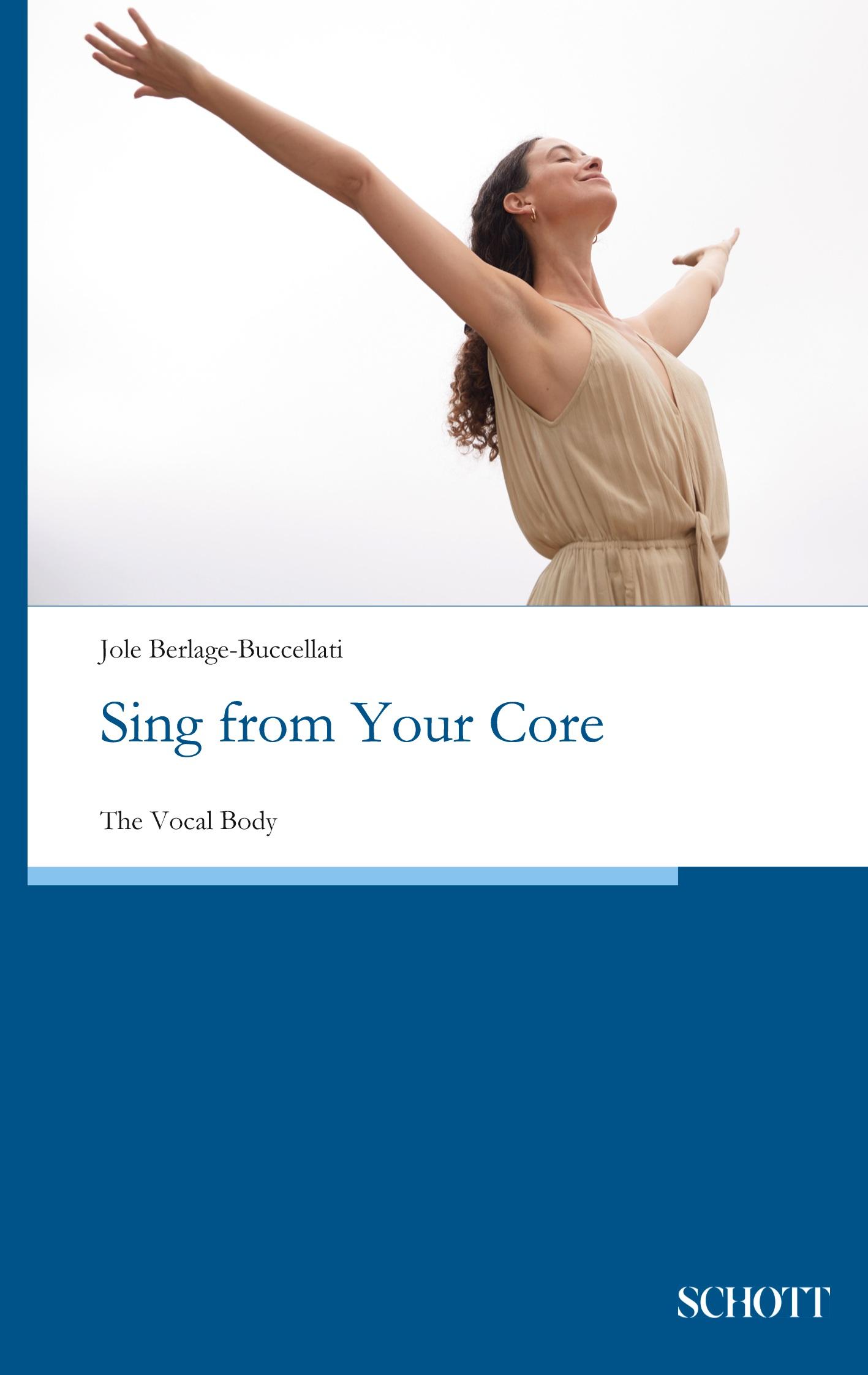 Sing from Your Core