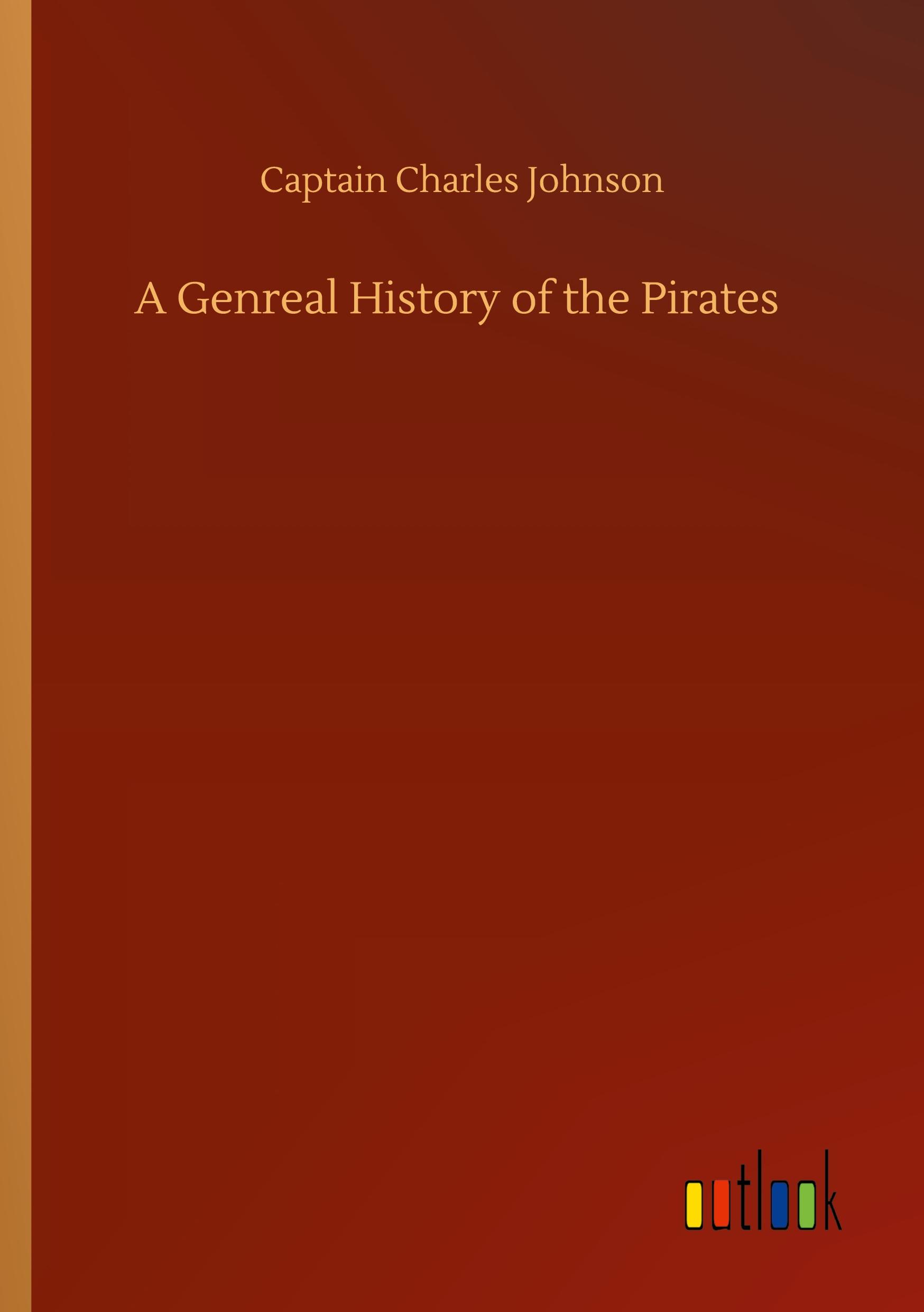 A Genreal History of the Pirates