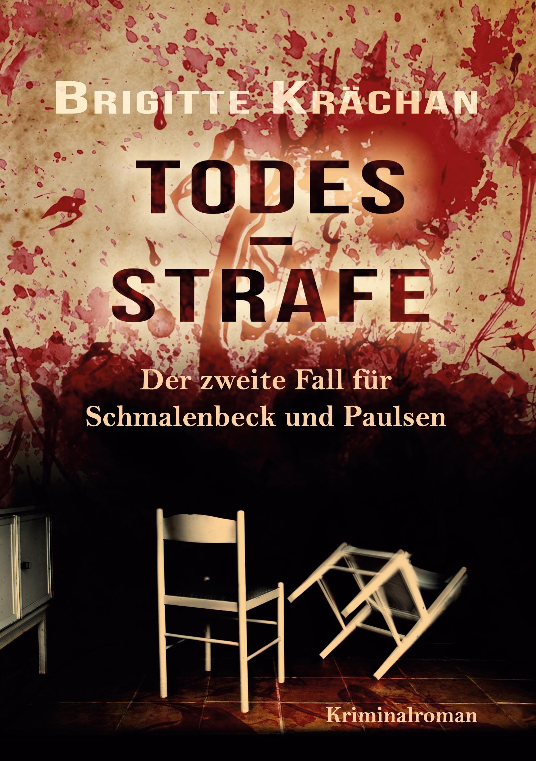 Todesstrafe - Der zweite Fall für Schmalenbeck und Paulsen