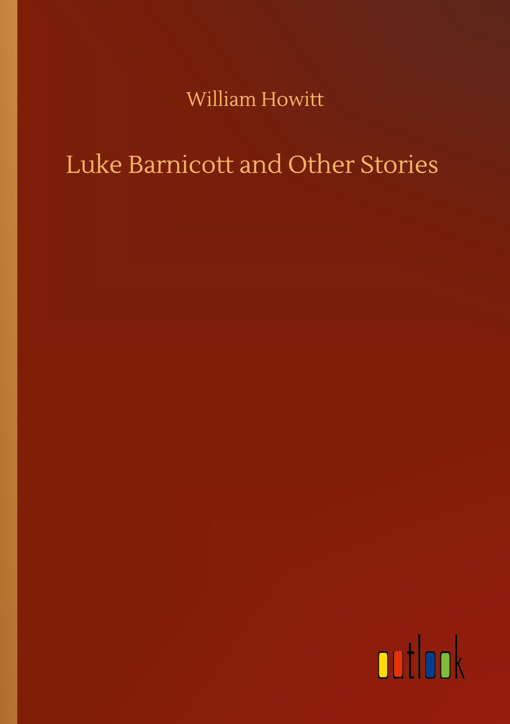 Luke Barnicott and Other Stories