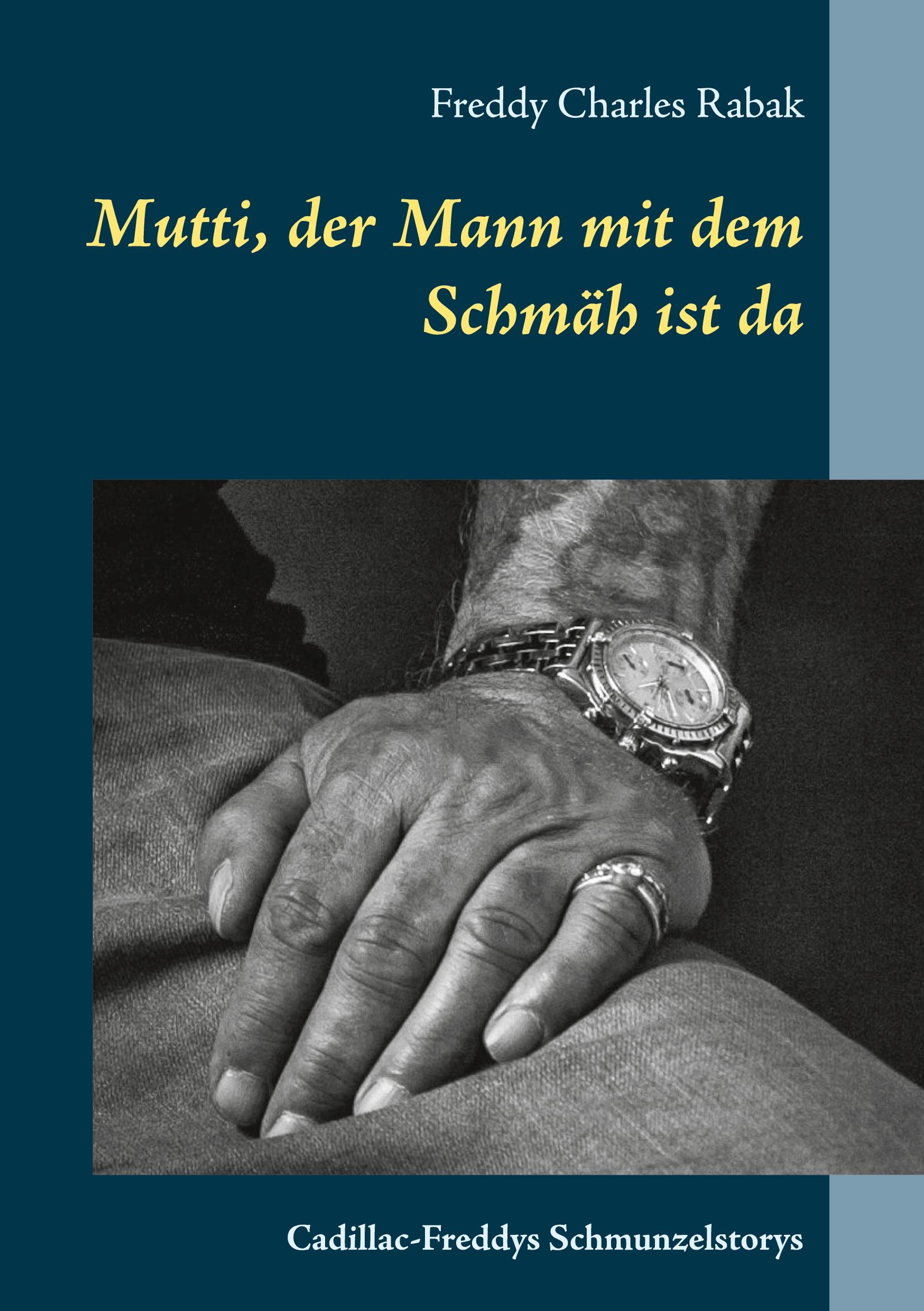 Mutti, der Mann mit dem Schmäh ist da