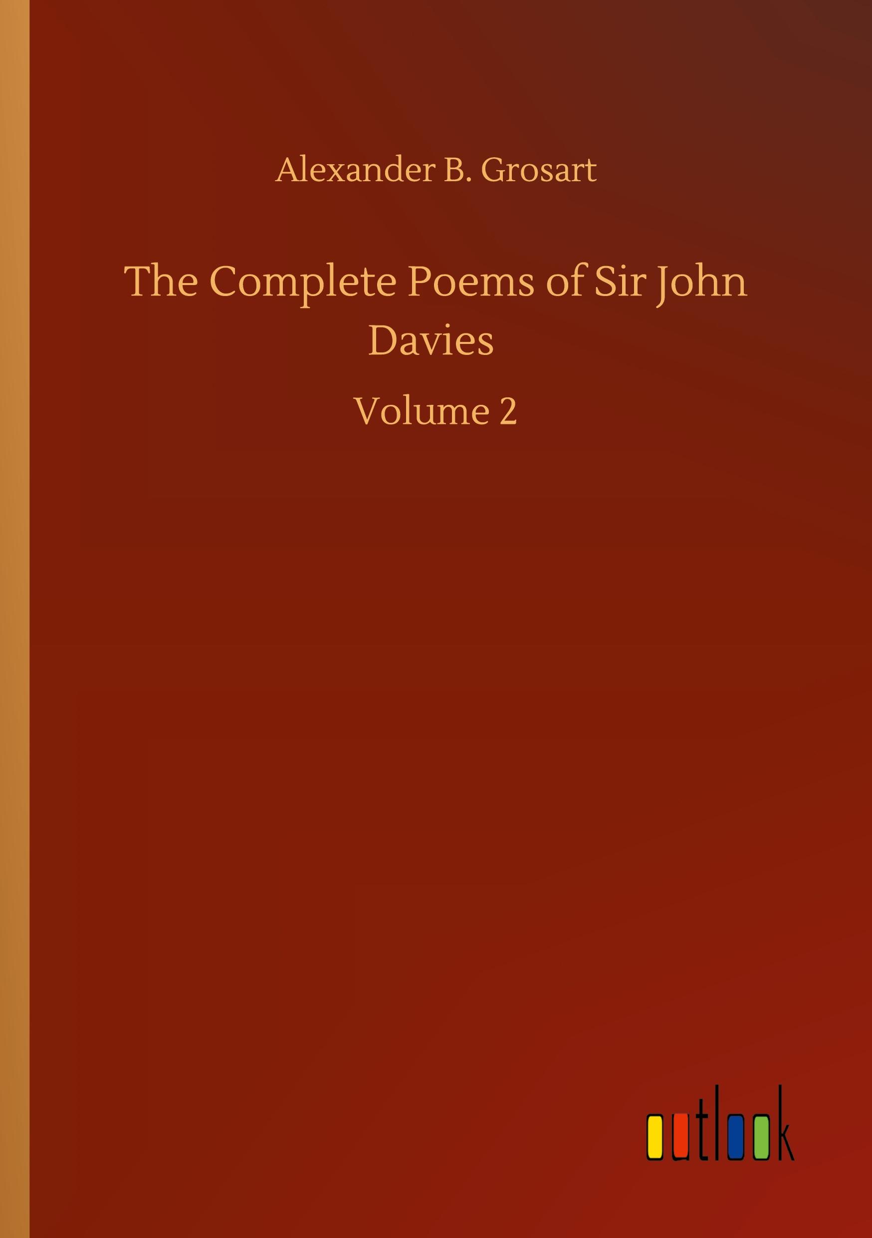 The Complete Poems of Sir John Davies