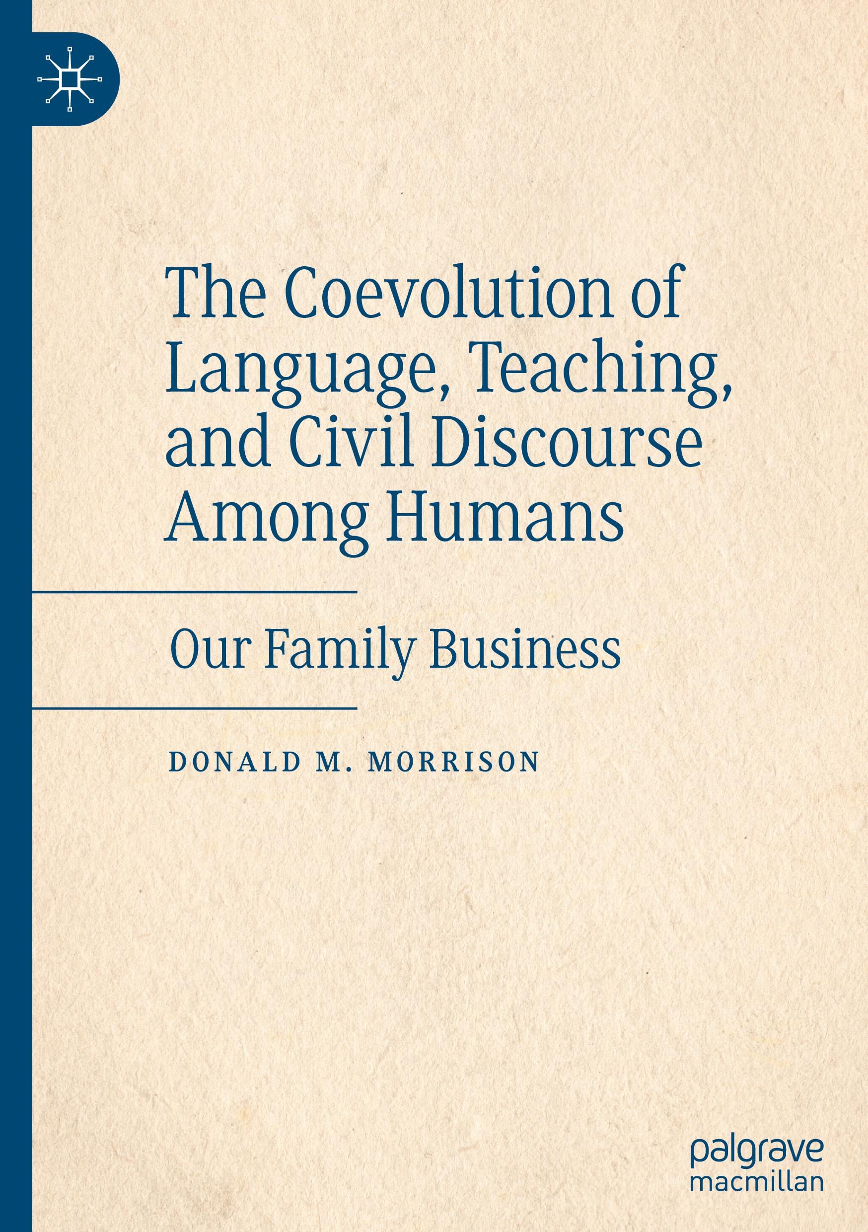 The Coevolution of Language, Teaching, and Civil Discourse Among Humans