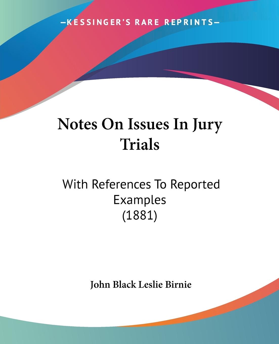 Notes On Issues In Jury Trials