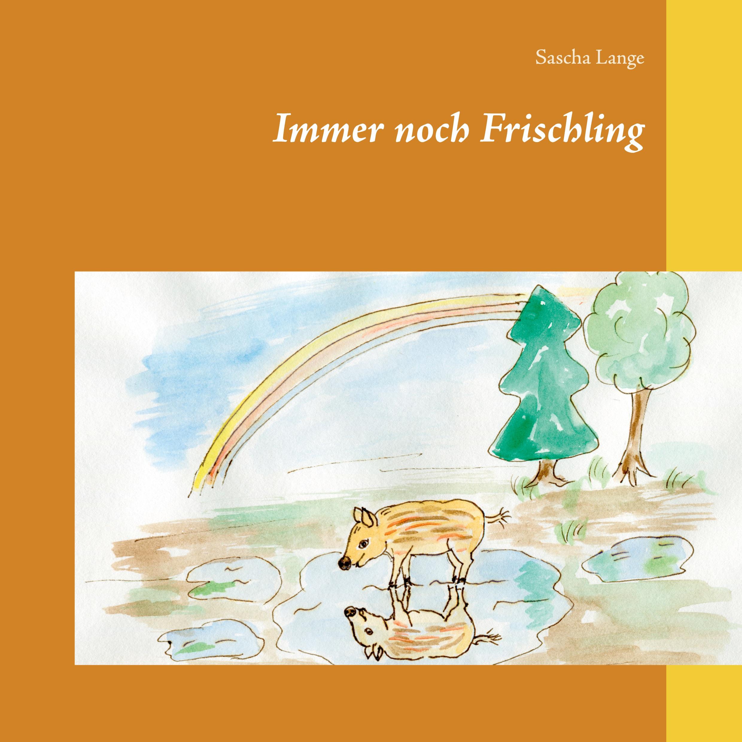 Immer noch Frischling