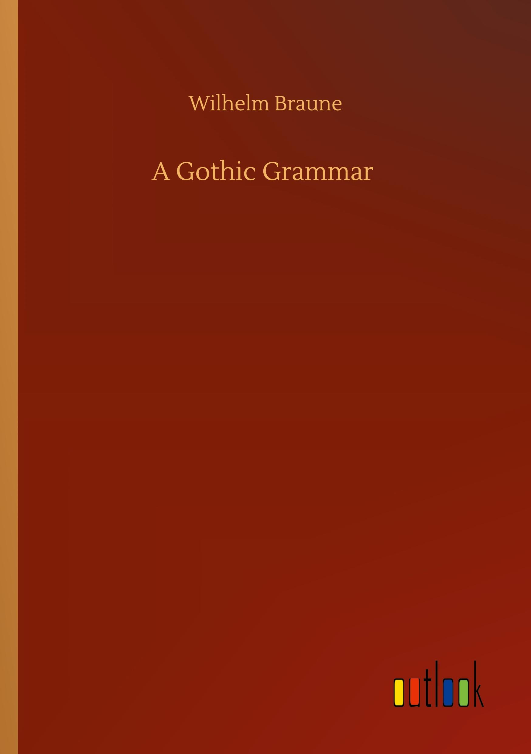 A Gothic Grammar