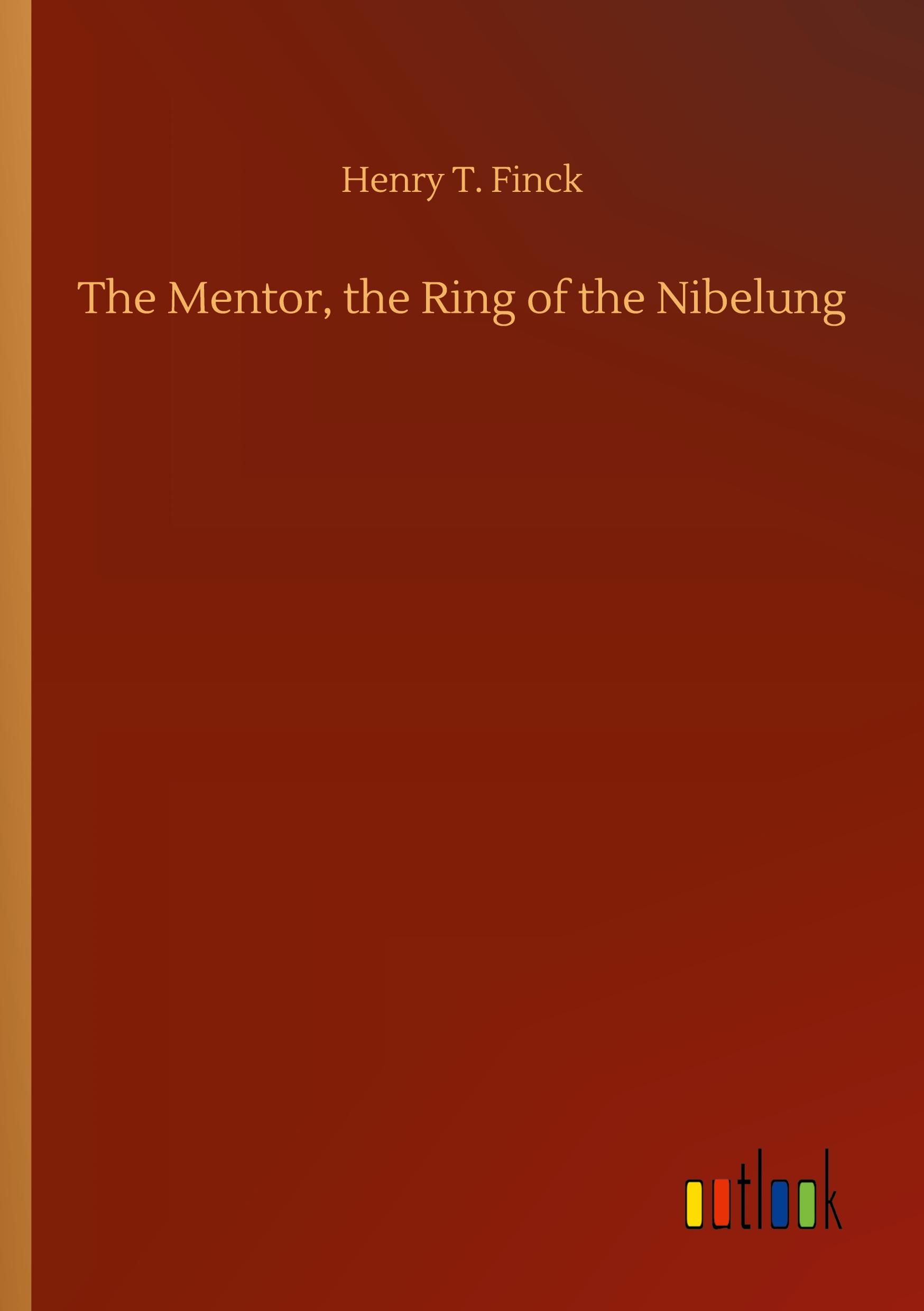 The Mentor, the Ring of the Nibelung