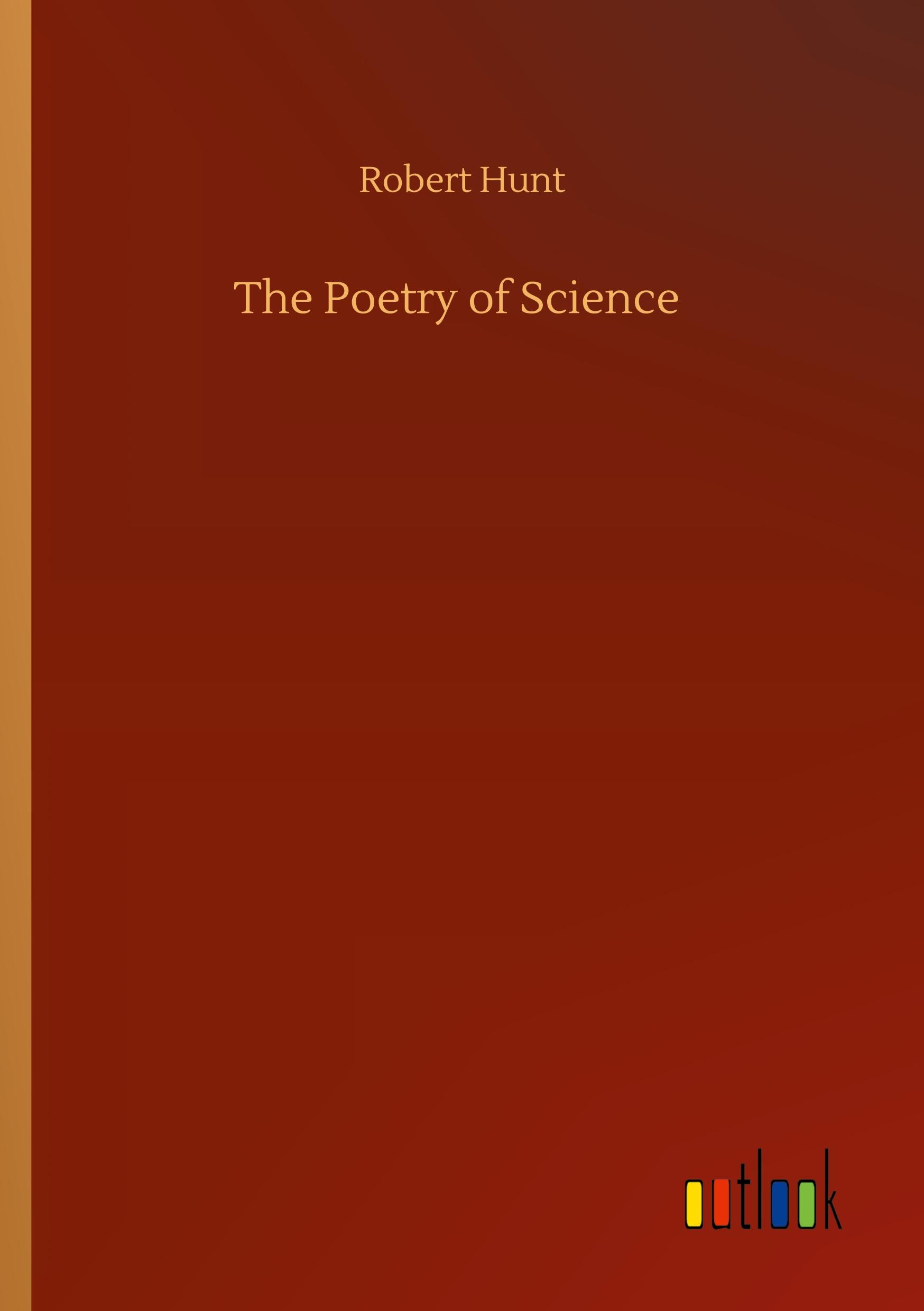 The Poetry of Science