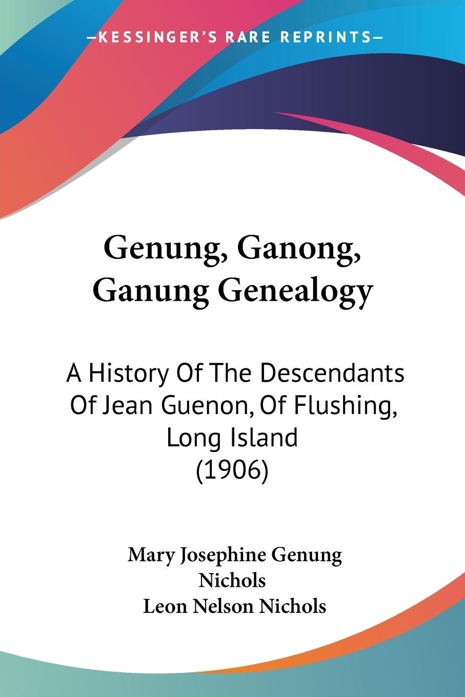 Genung, Ganong, Ganung Genealogy