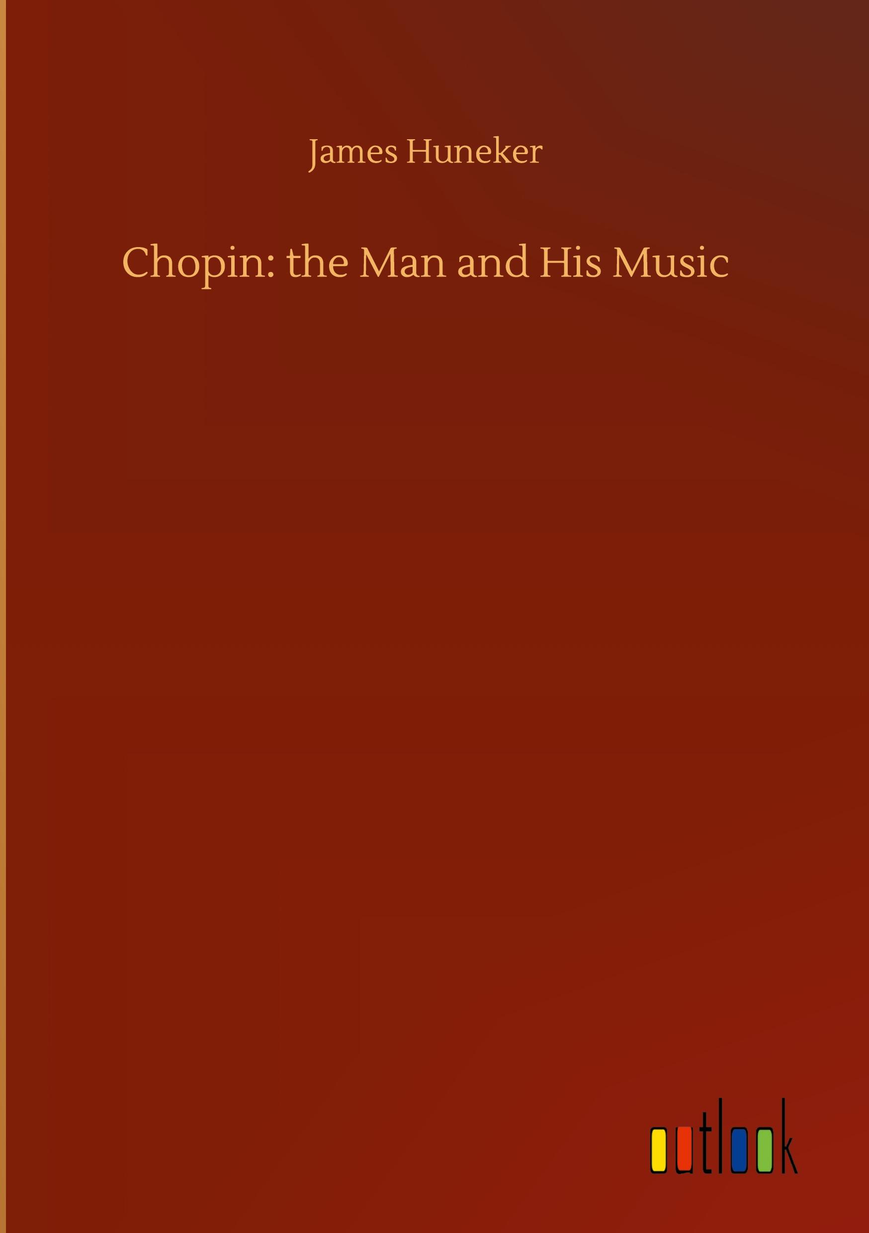 Chopin: the Man and His Music