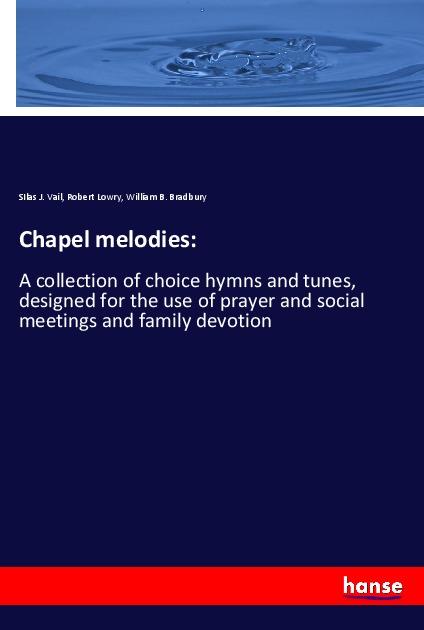 Chapel melodies: