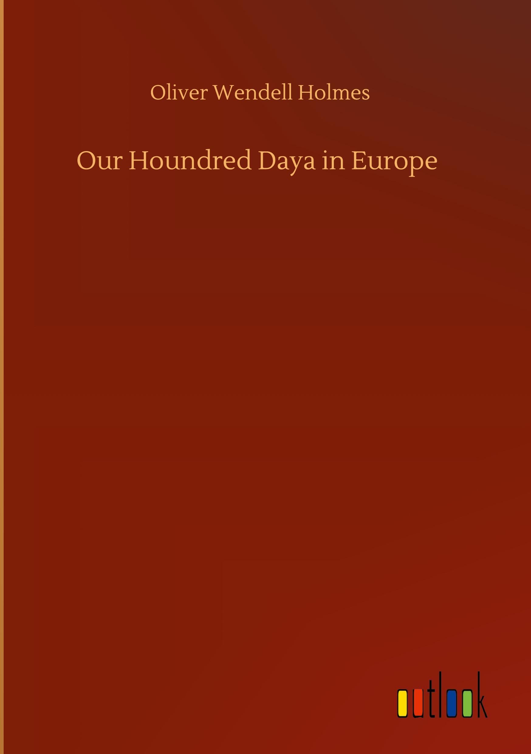 Our Houndred Daya in Europe