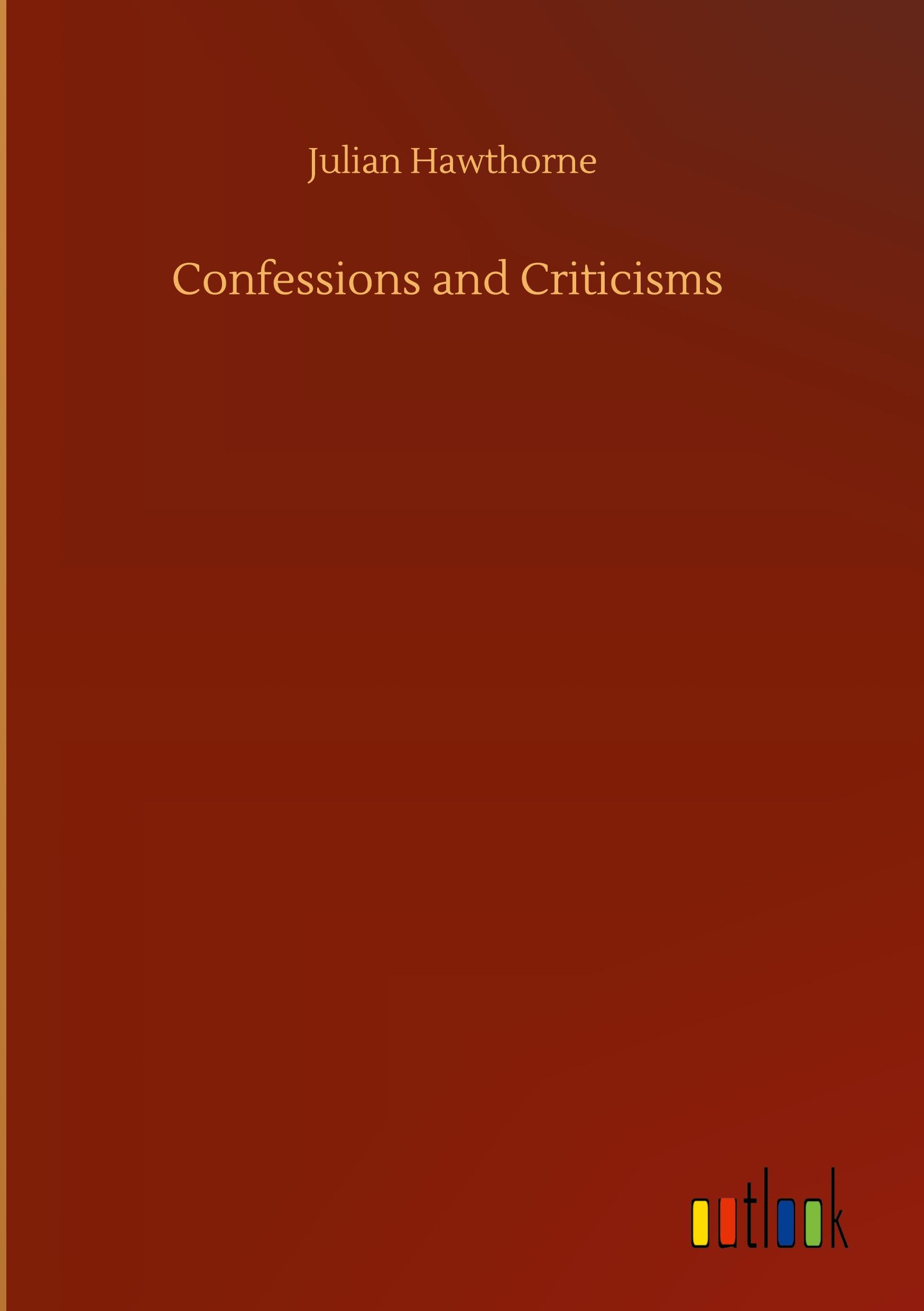 Confessions and Criticisms