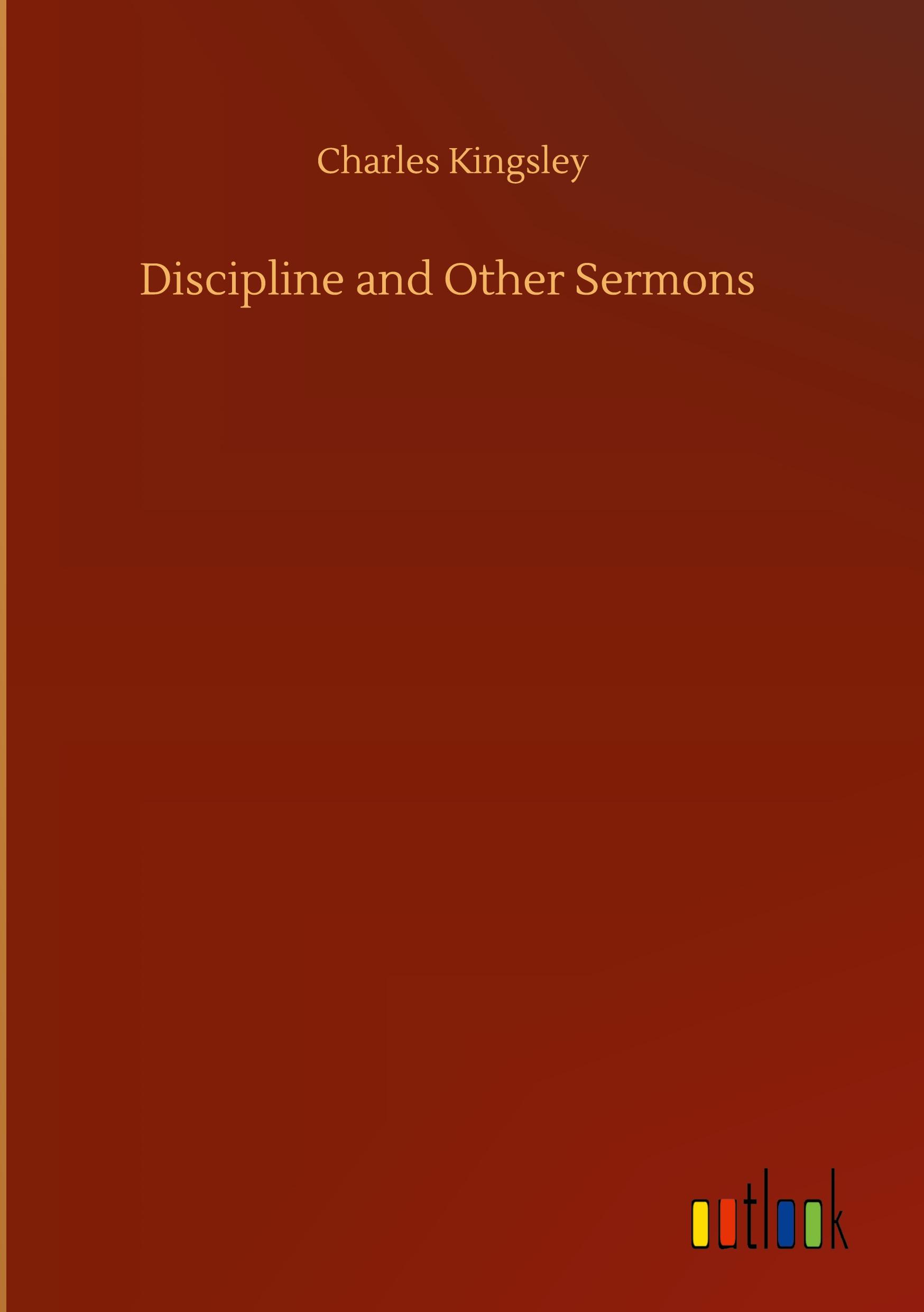 Discipline and Other Sermons