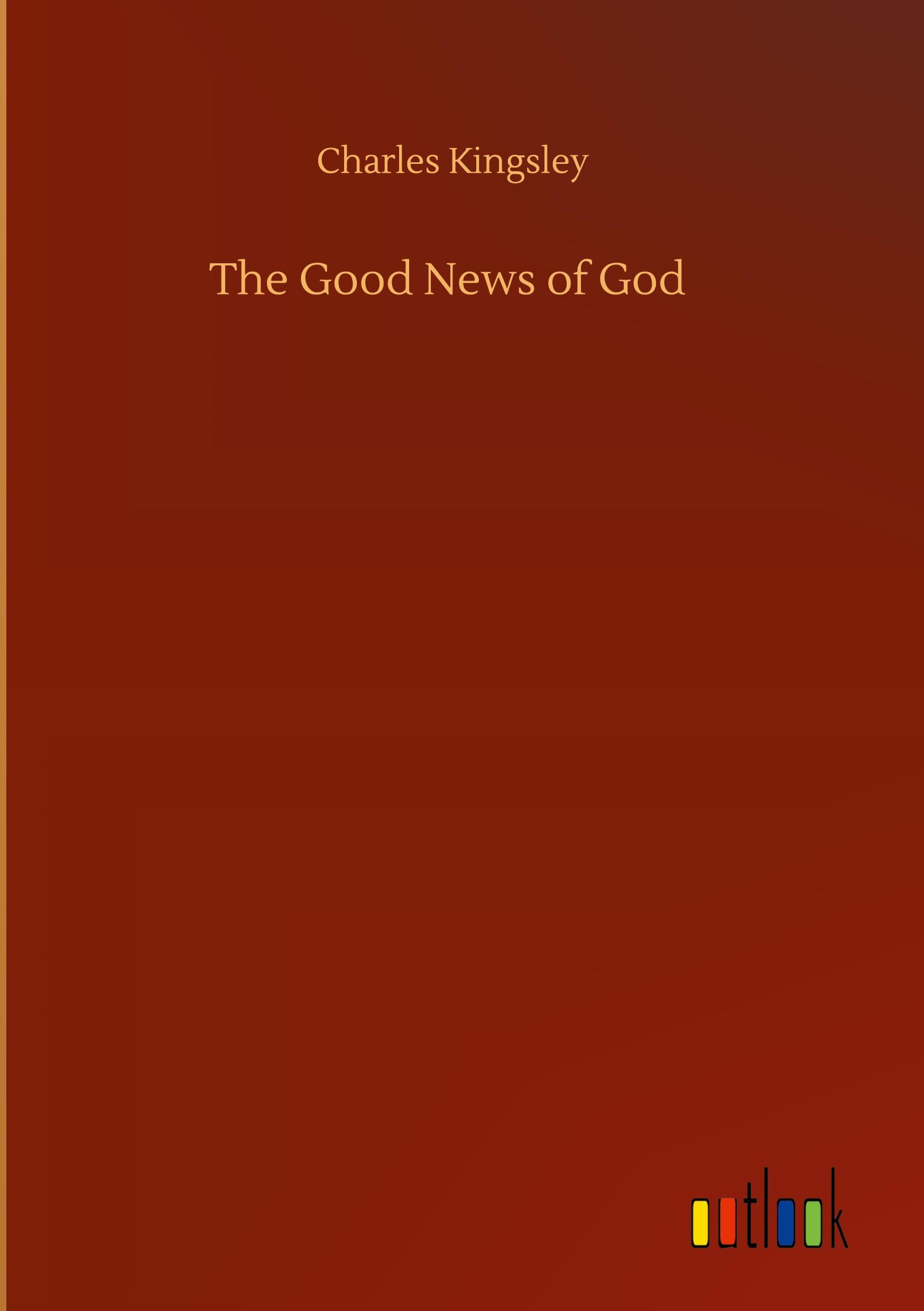 The Good News of God