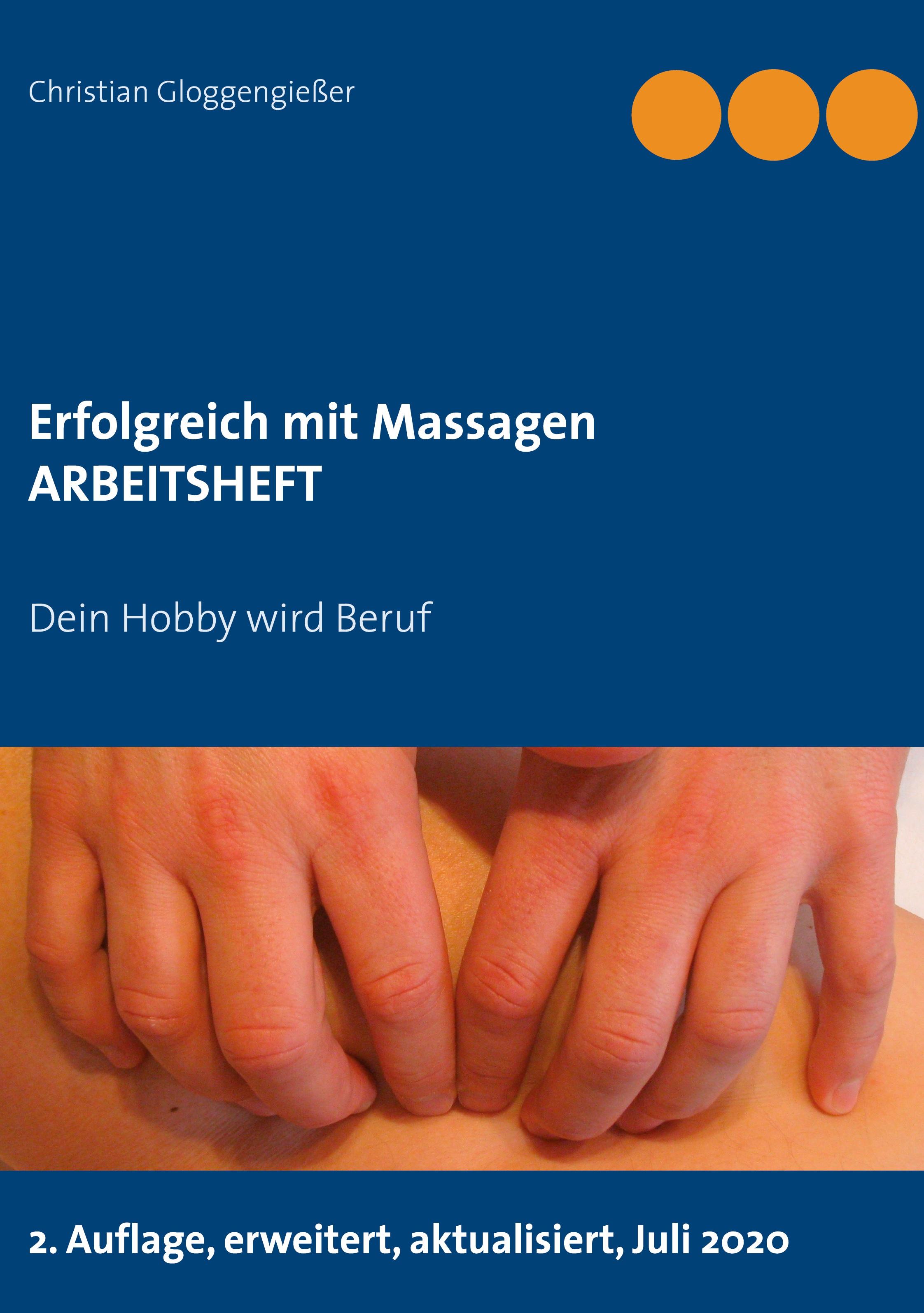 Erfolgreich mit Massagen ARBEITSHEFT