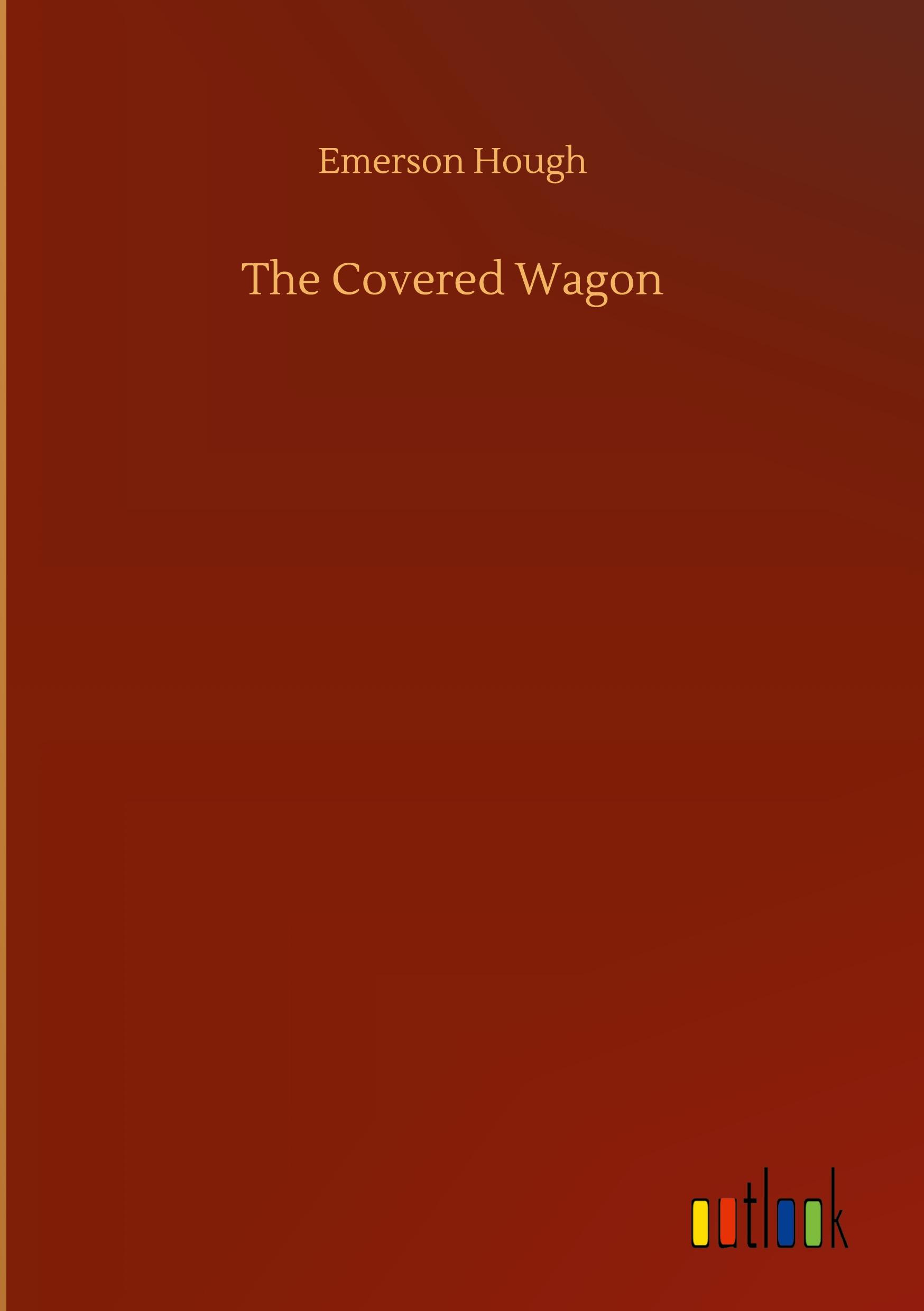 The Covered Wagon