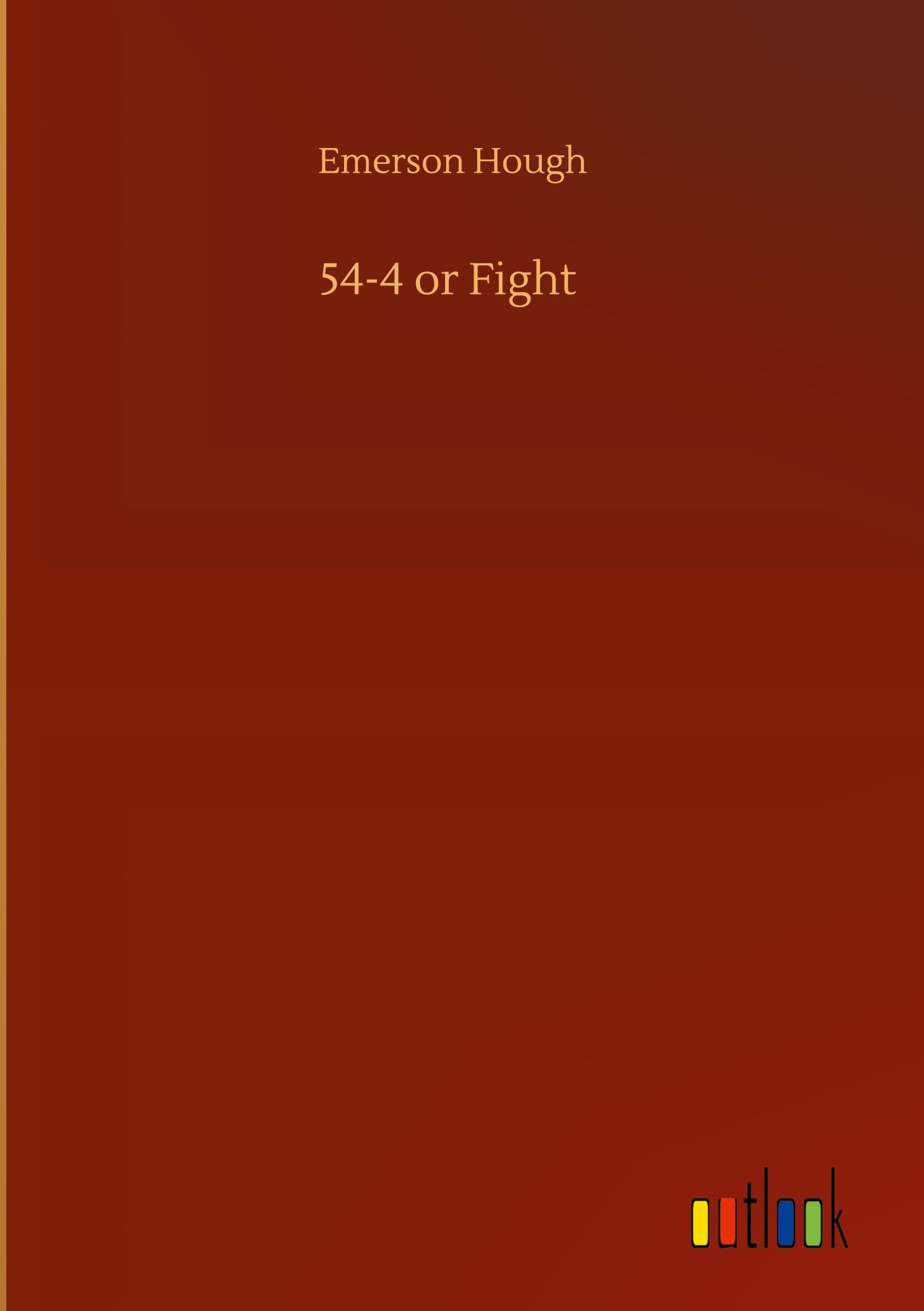 54-4 or Fight