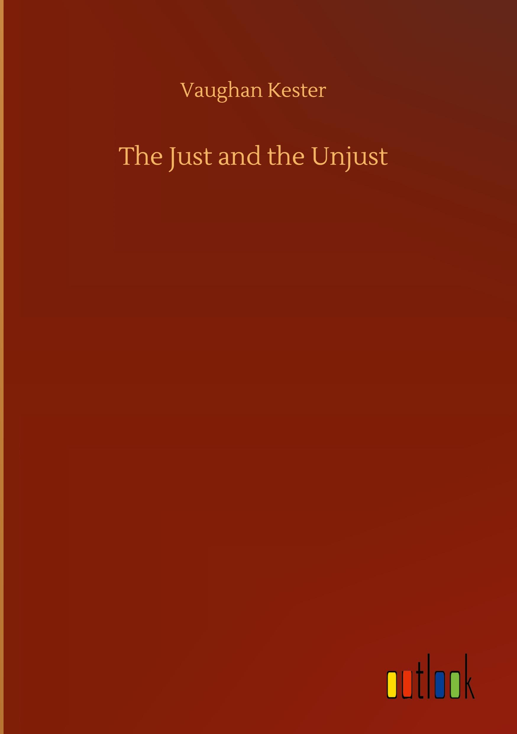 The Just and the Unjust