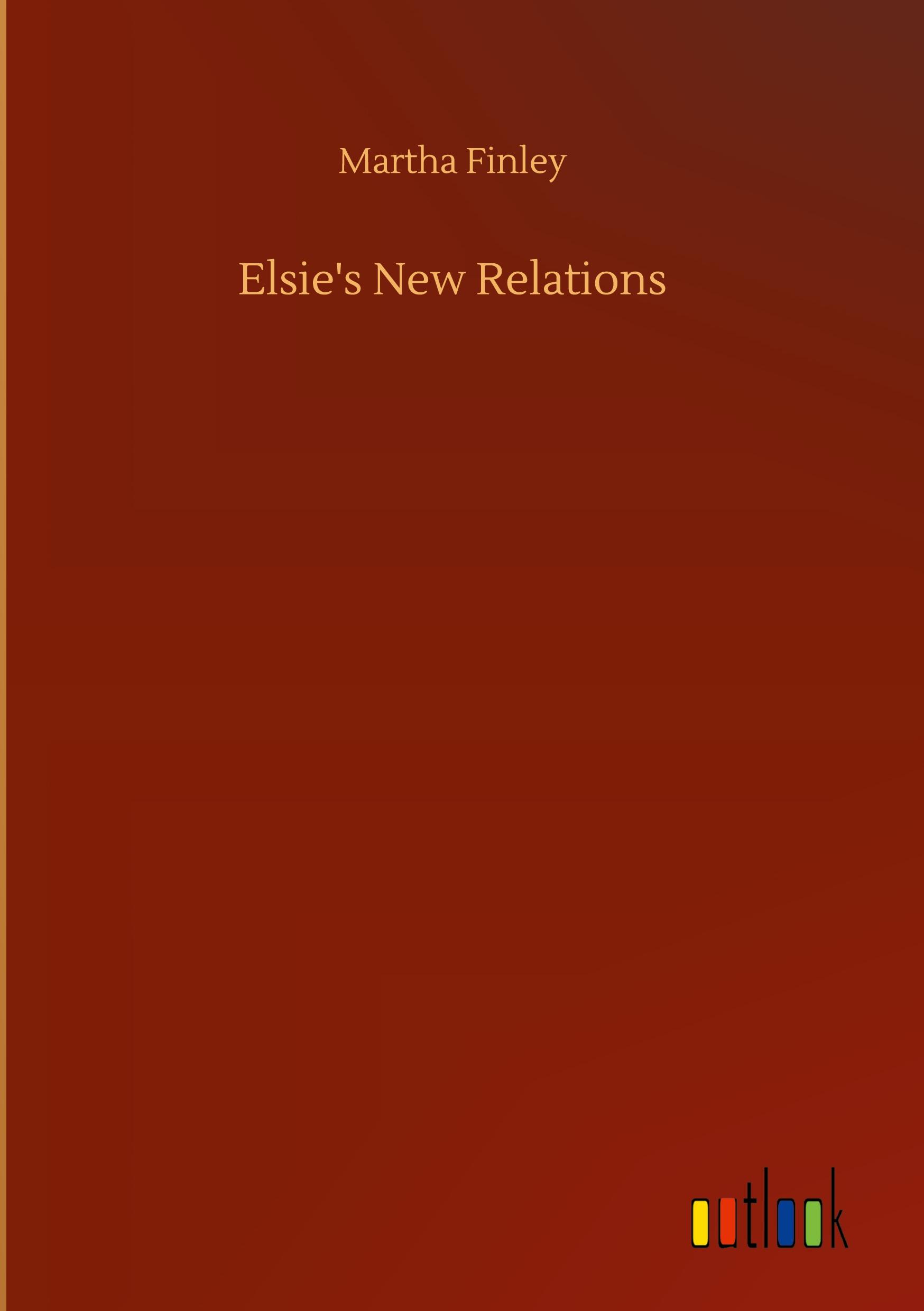 Elsie's New Relations