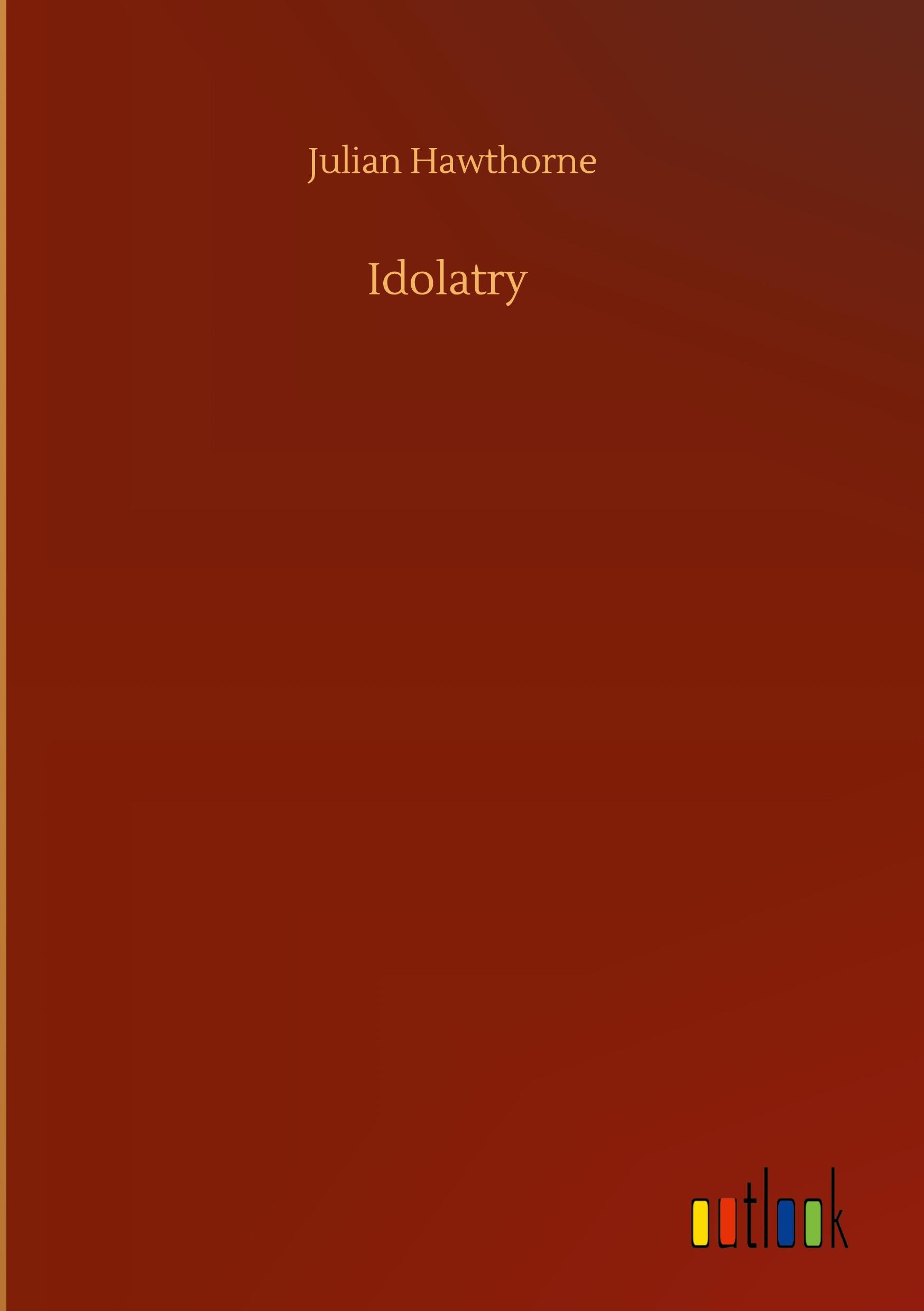 Idolatry