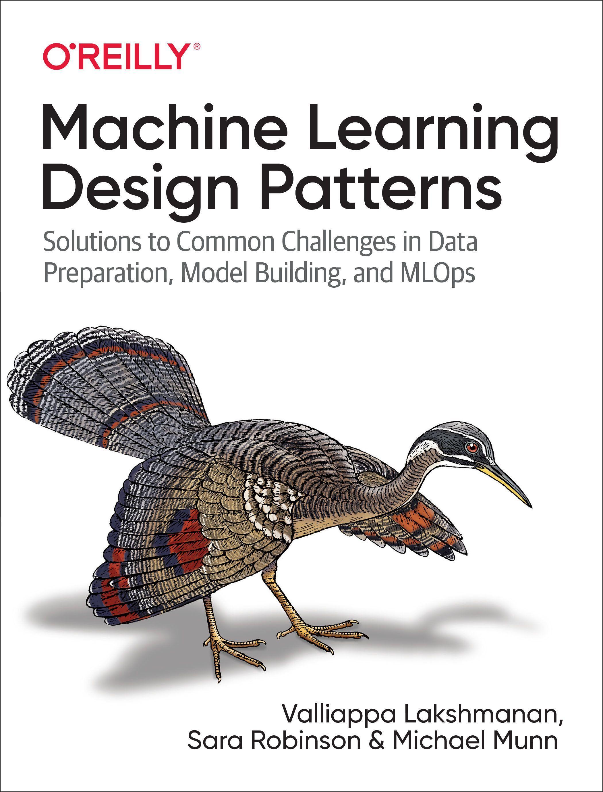 Machine Learning Design Patterns