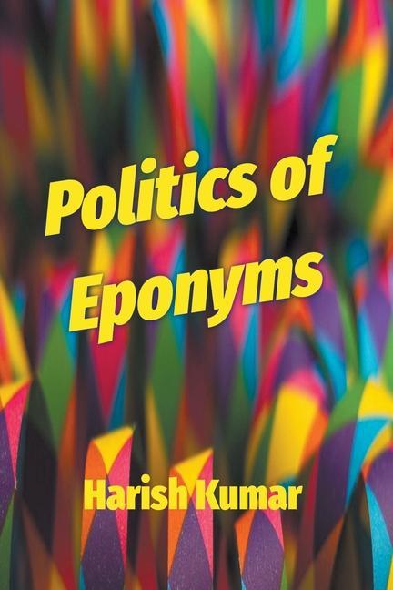 Politics of Eponyms