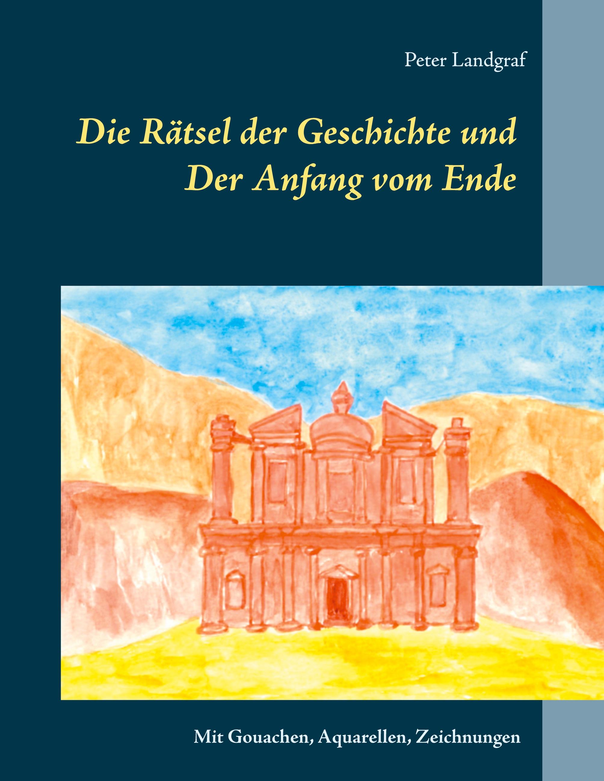 Die Rätsel der Geschichte und