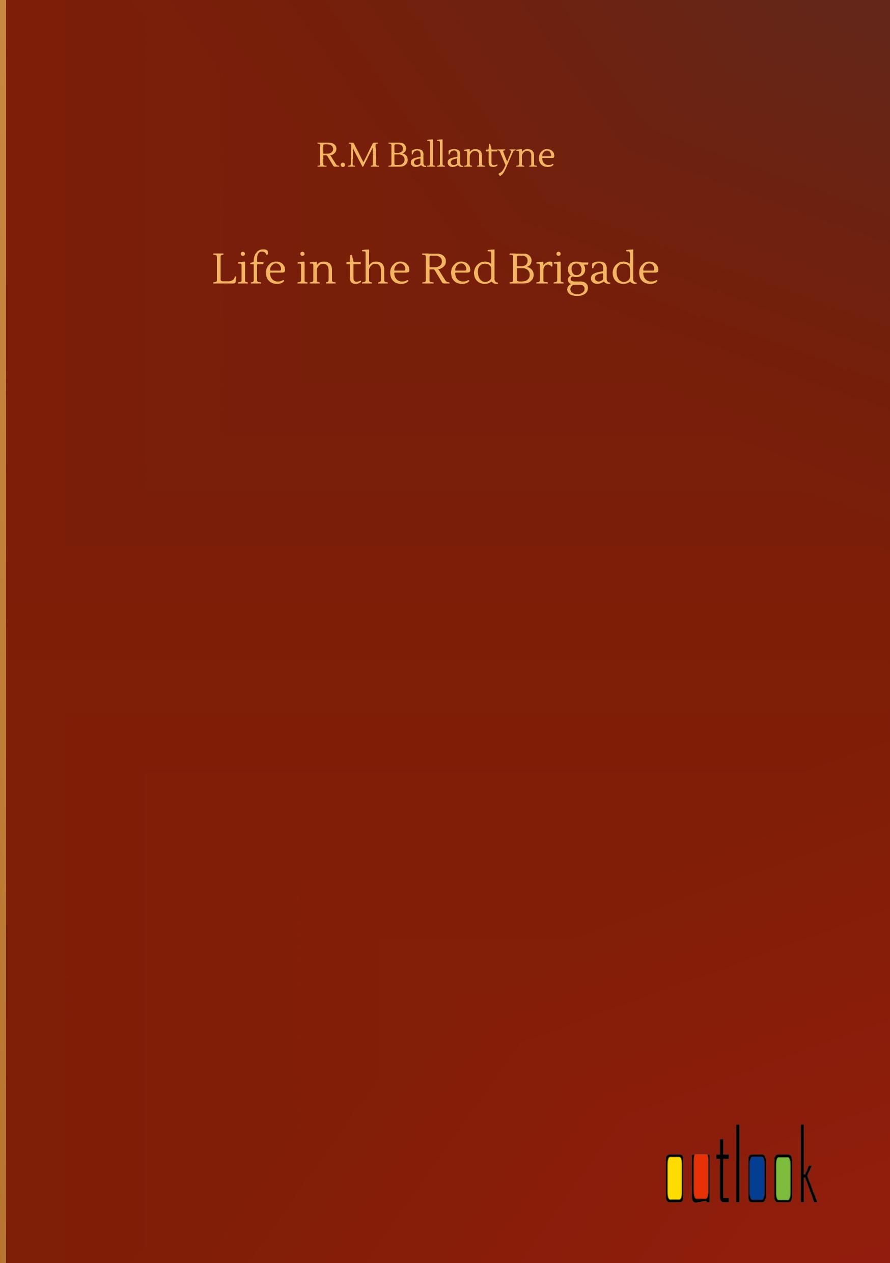 Life in the Red Brigade