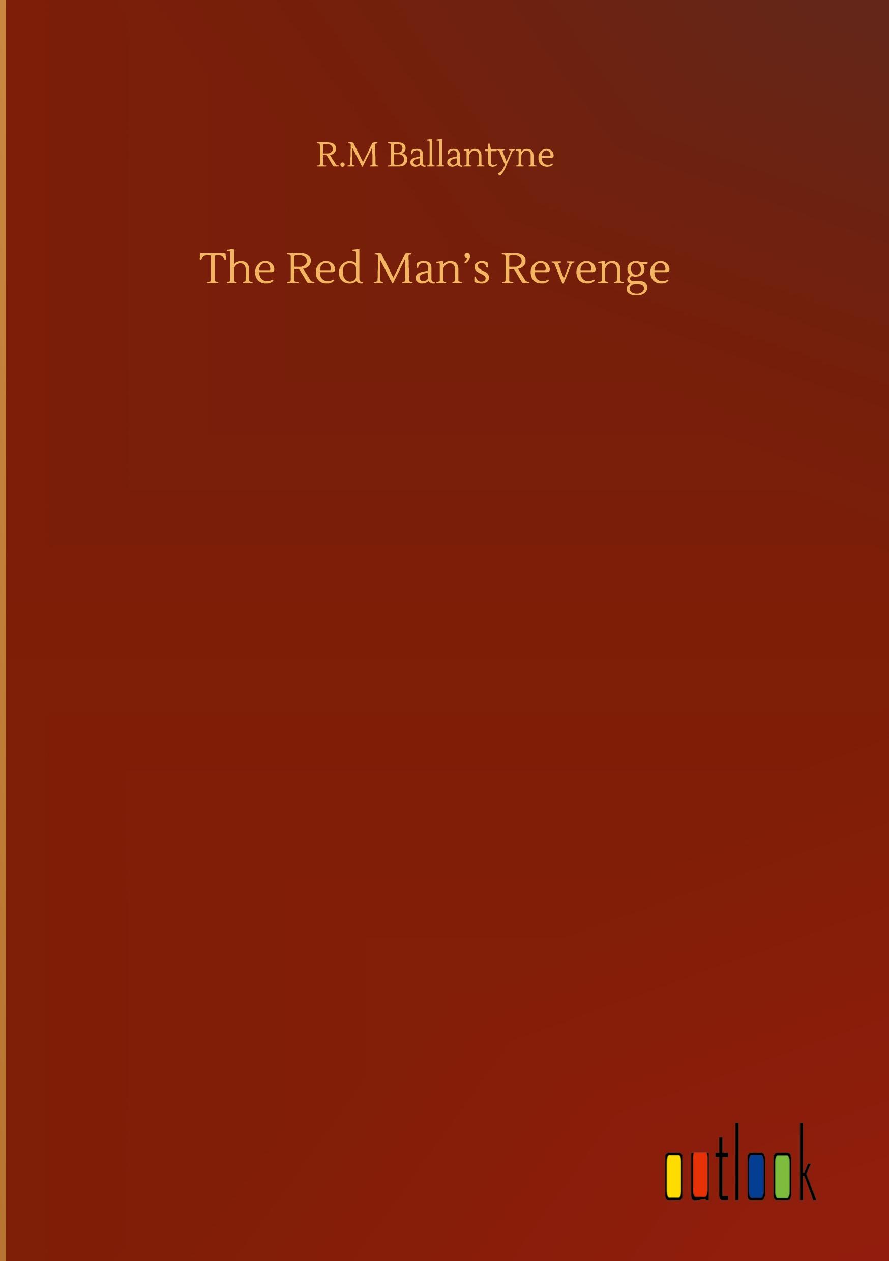 The Red Man¿s Revenge