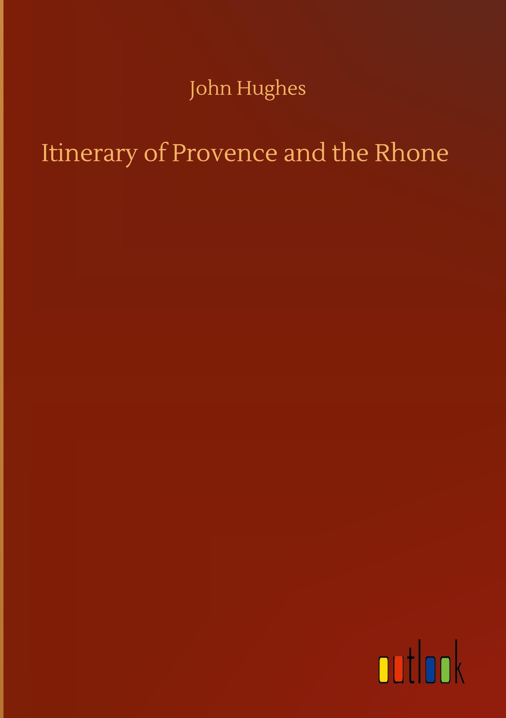 Itinerary of Provence and the Rhone