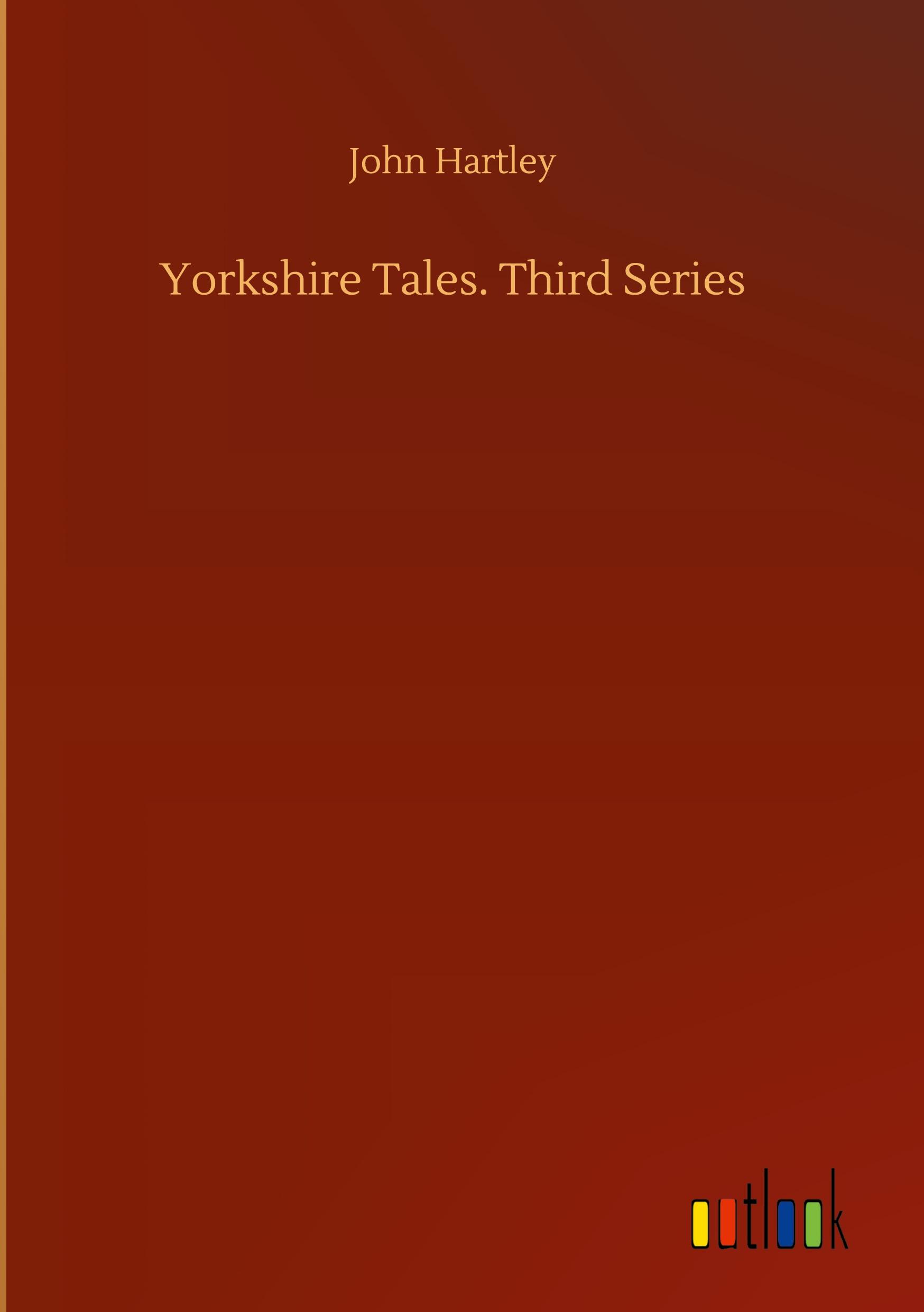 Yorkshire Tales. Third Series