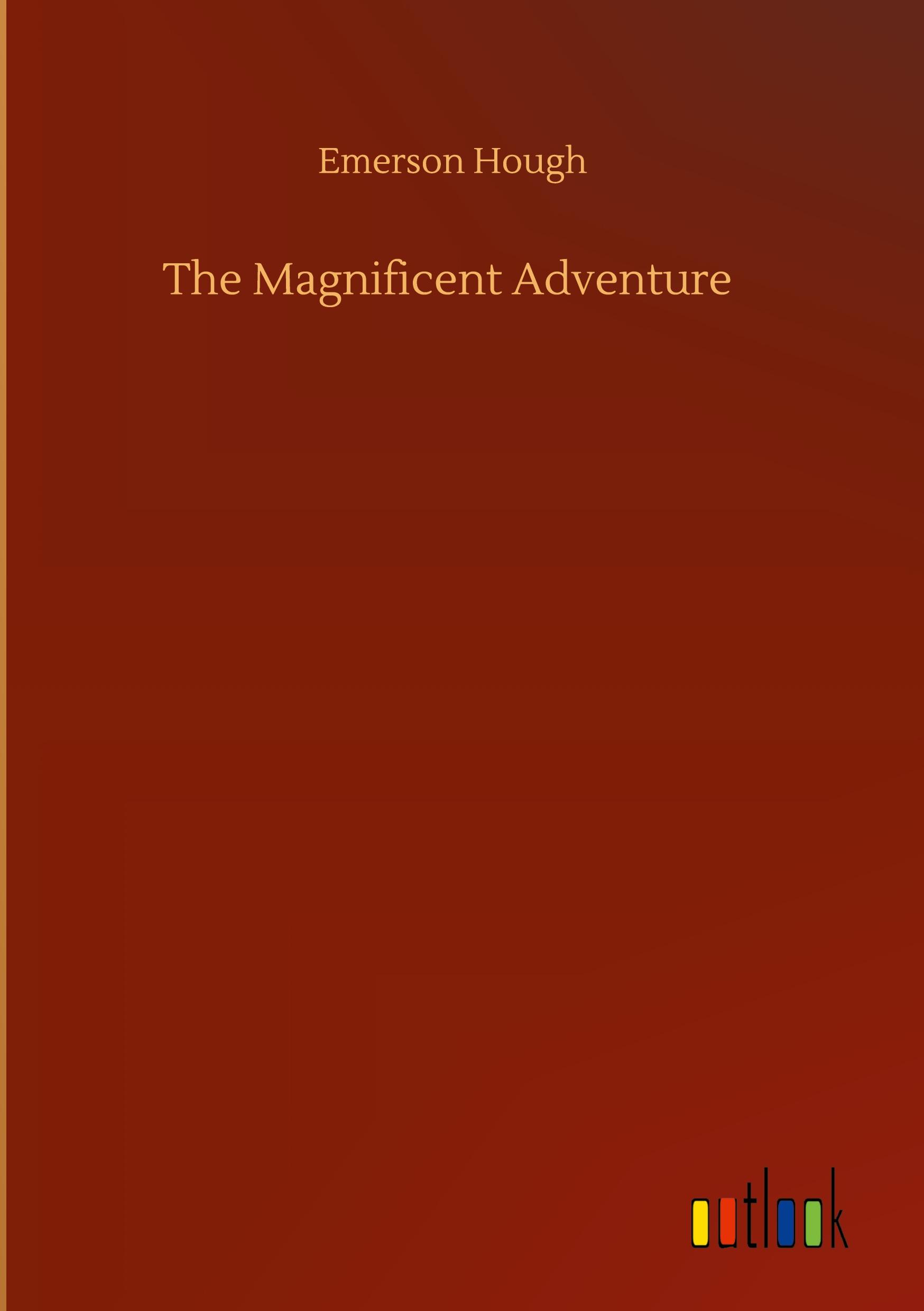 The Magnificent Adventure