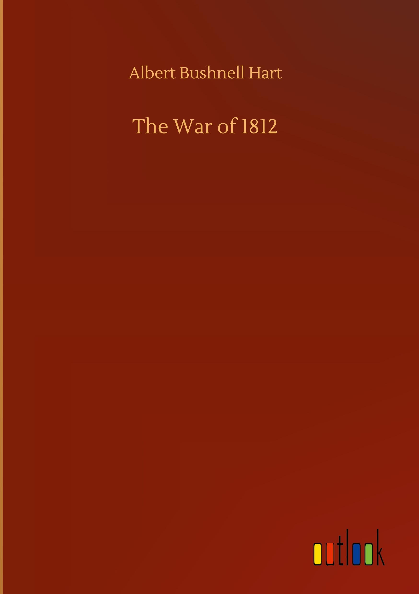 The War of 1812