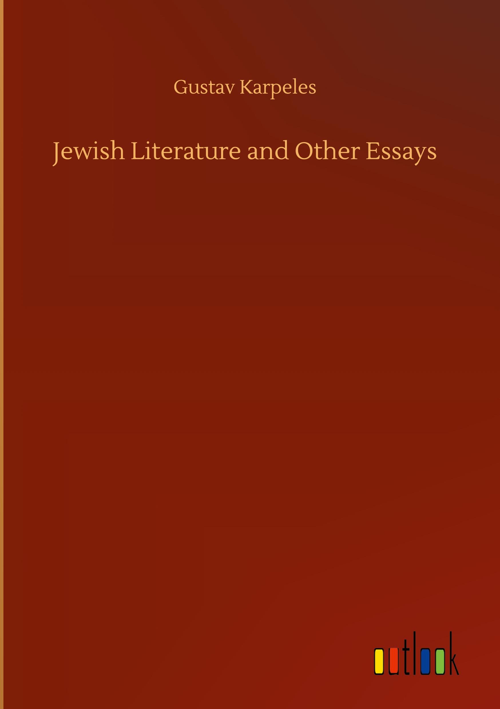 Jewish Literature and Other Essays