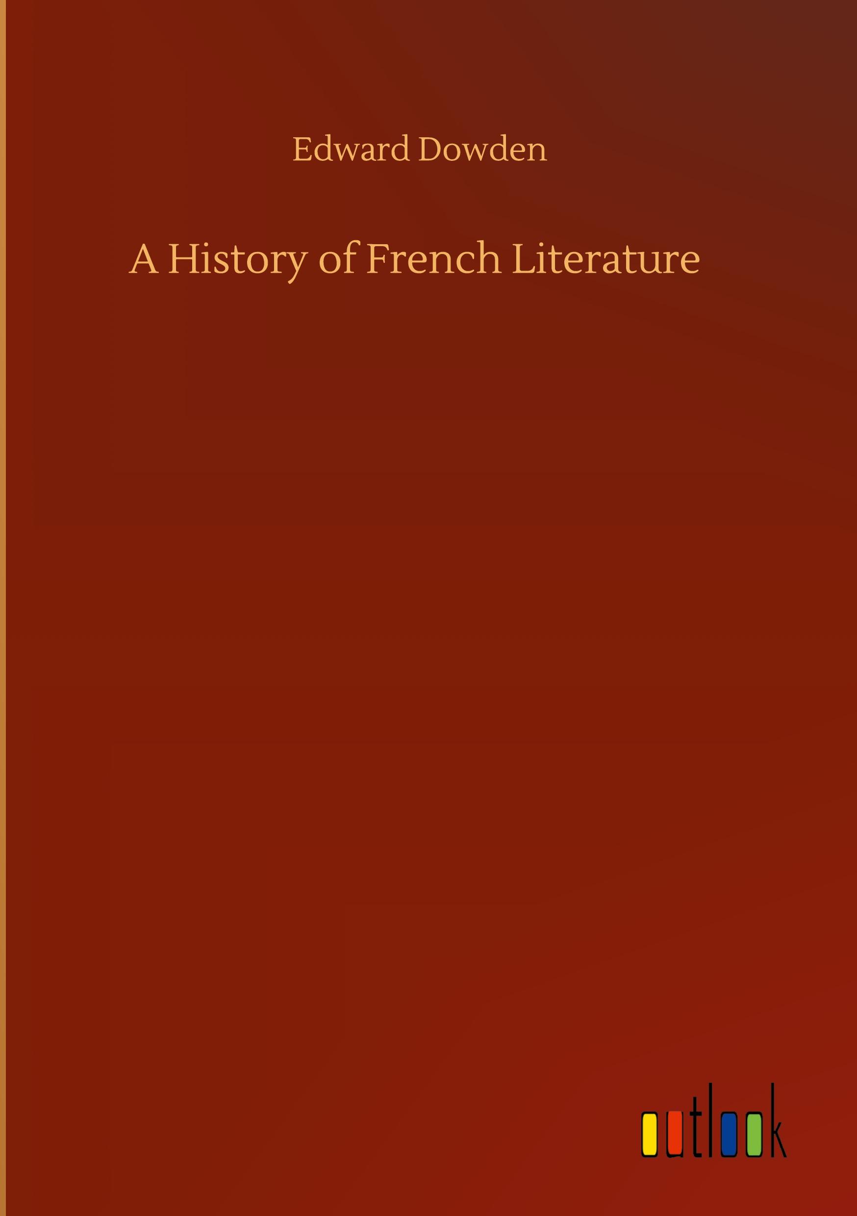 A History of French Literature