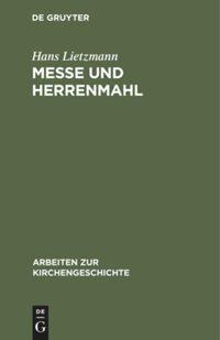 Messe und Herrenmahl