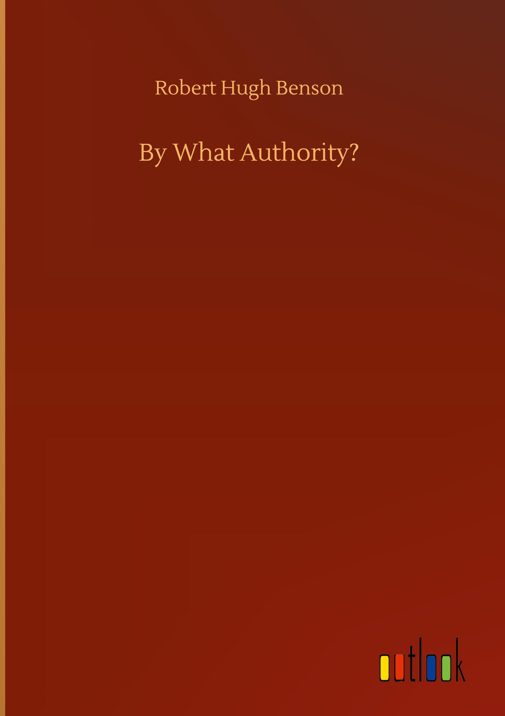 By What Authority?