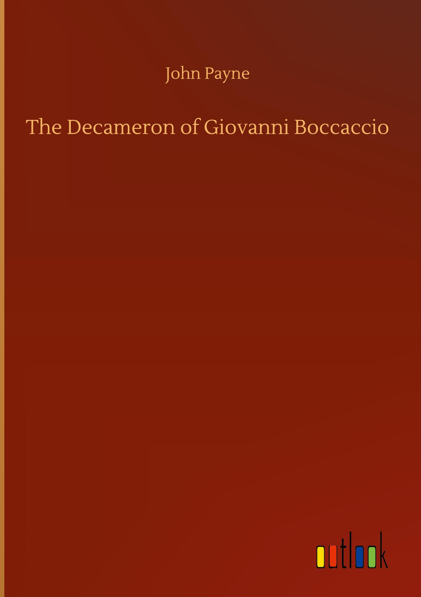 The Decameron of Giovanni Boccaccio