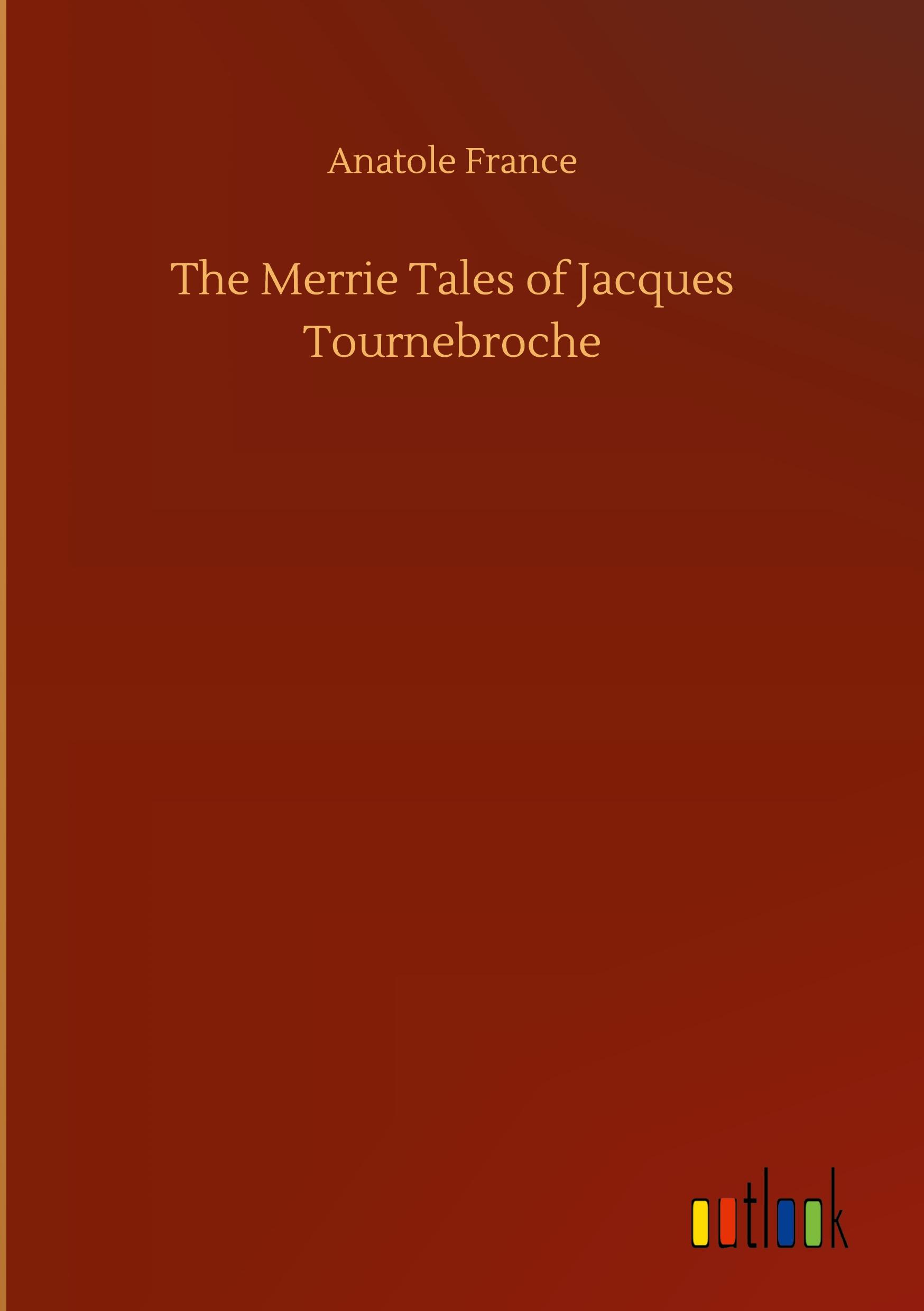 The Merrie Tales of Jacques Tournebroche