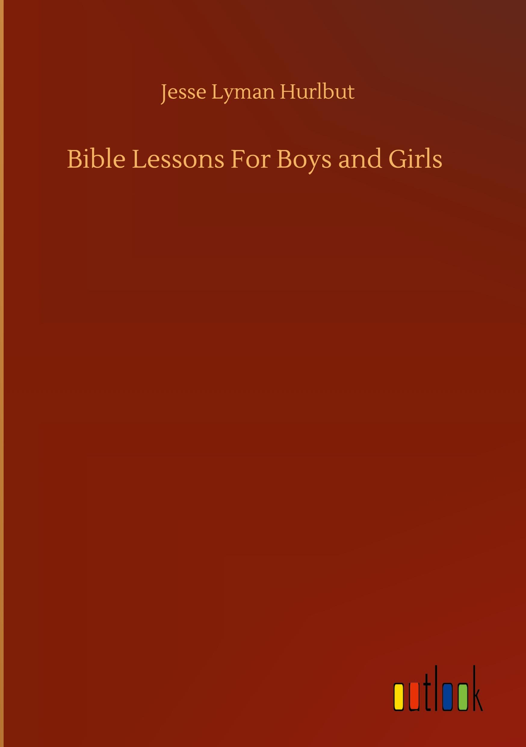 Bible Lessons For Boys and Girls