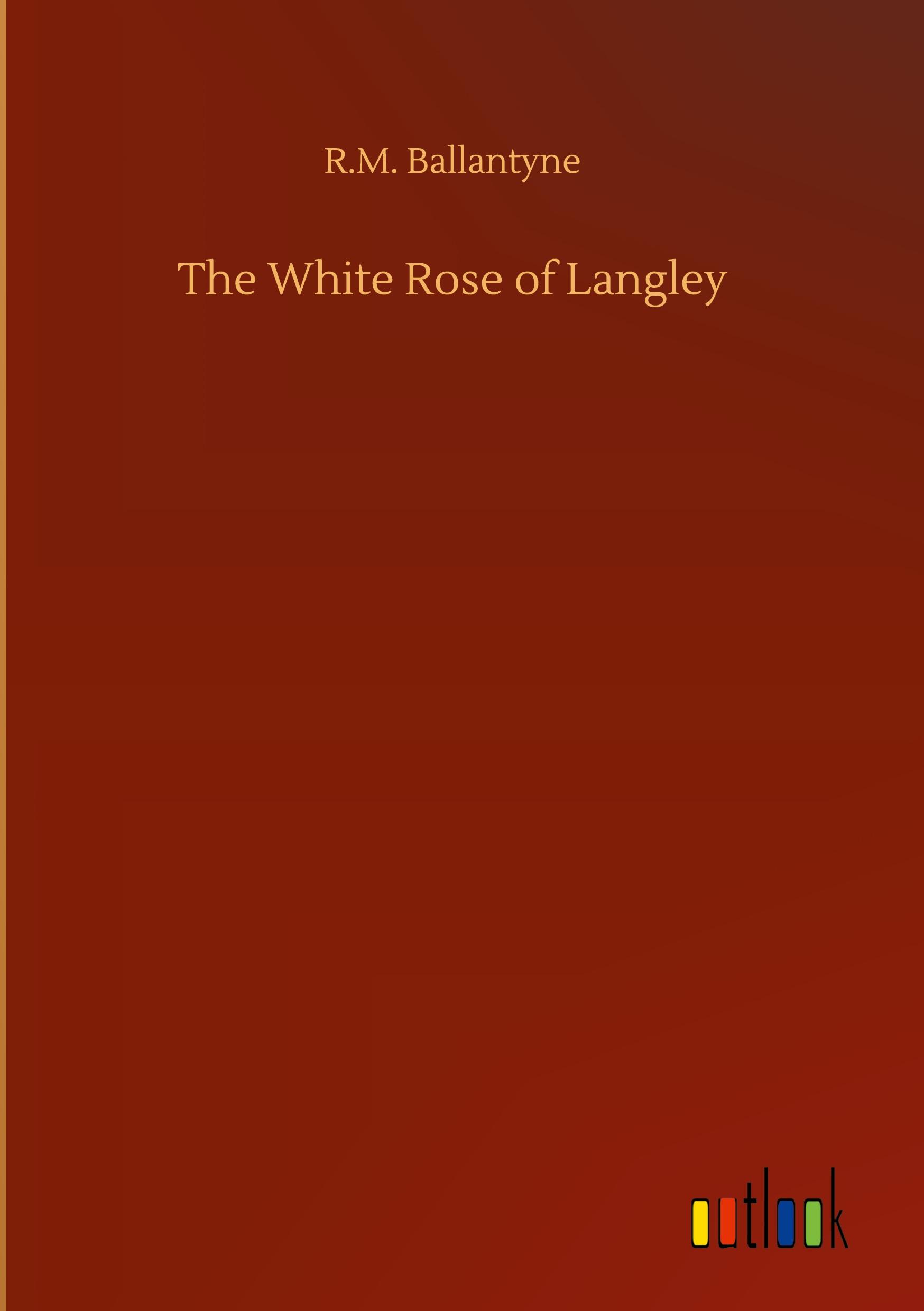 The White Rose of Langley