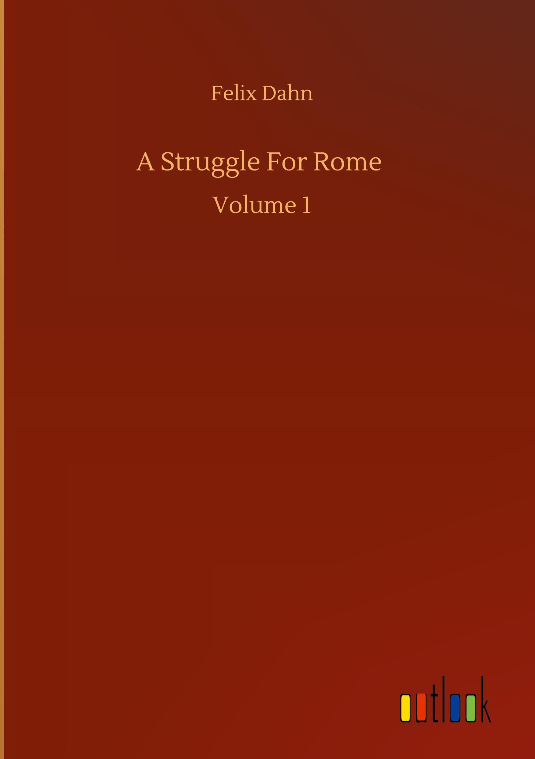 A Struggle For Rome