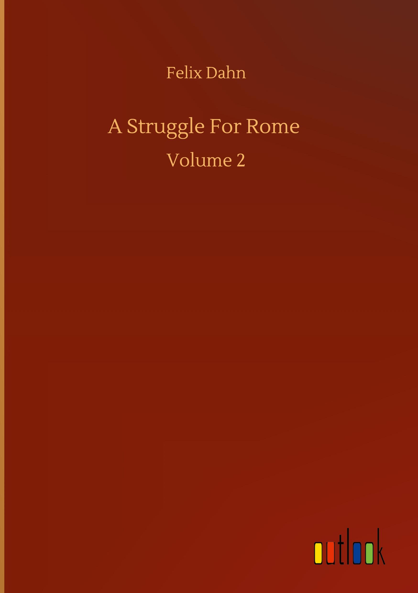 A Struggle For Rome